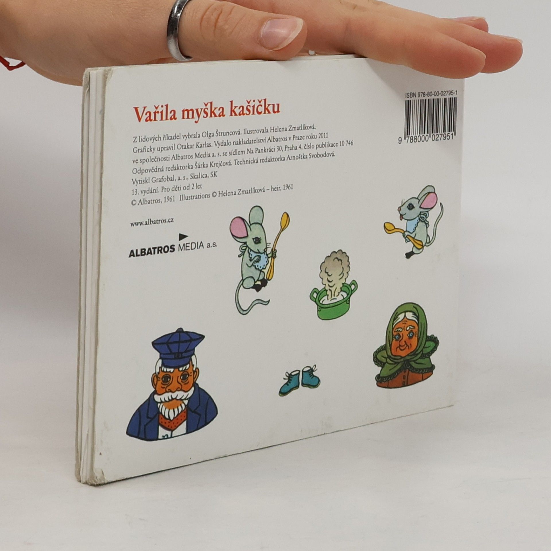 Olga Štruncová Vařila myška kašičku