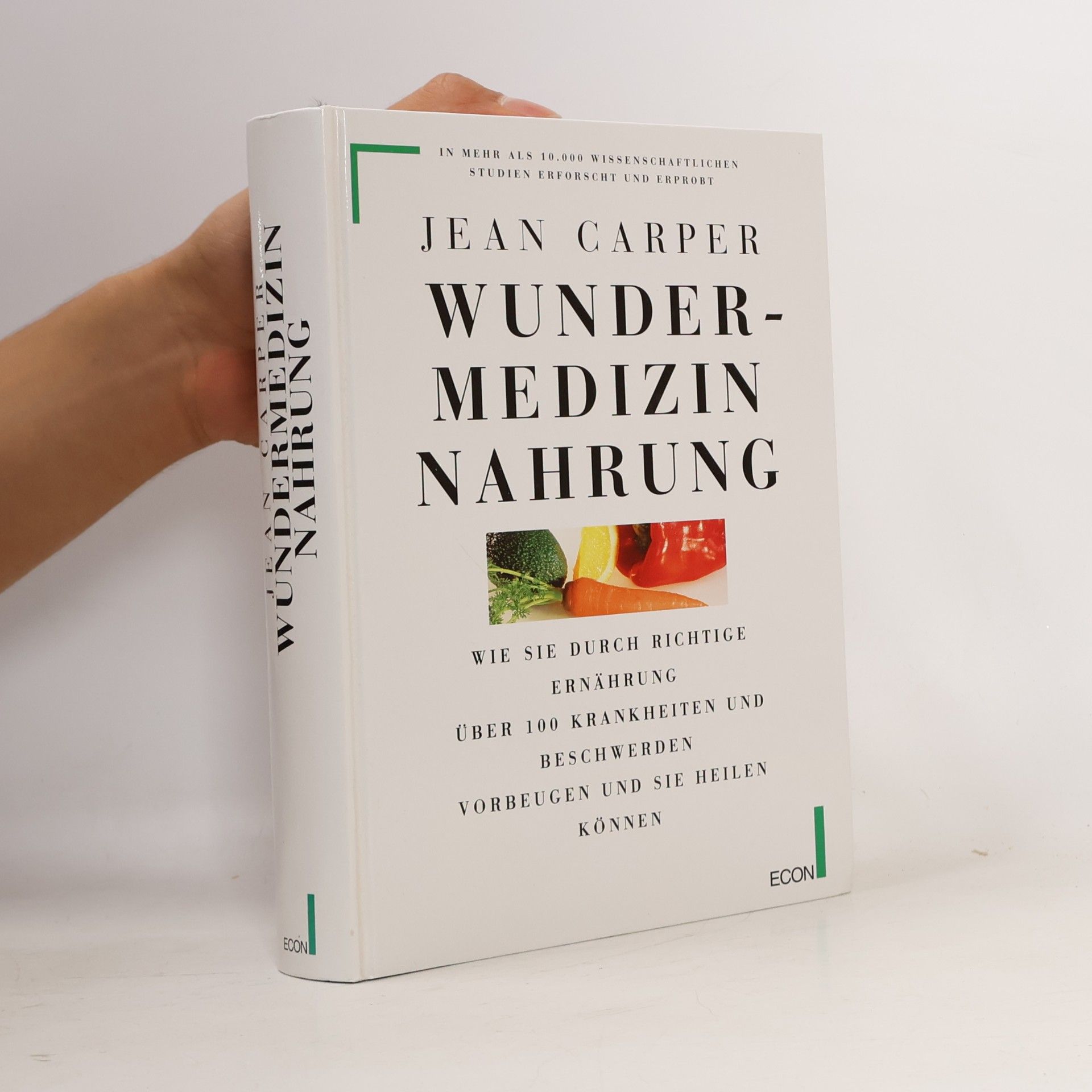 Jean Carper Wundermedizin Nahrung