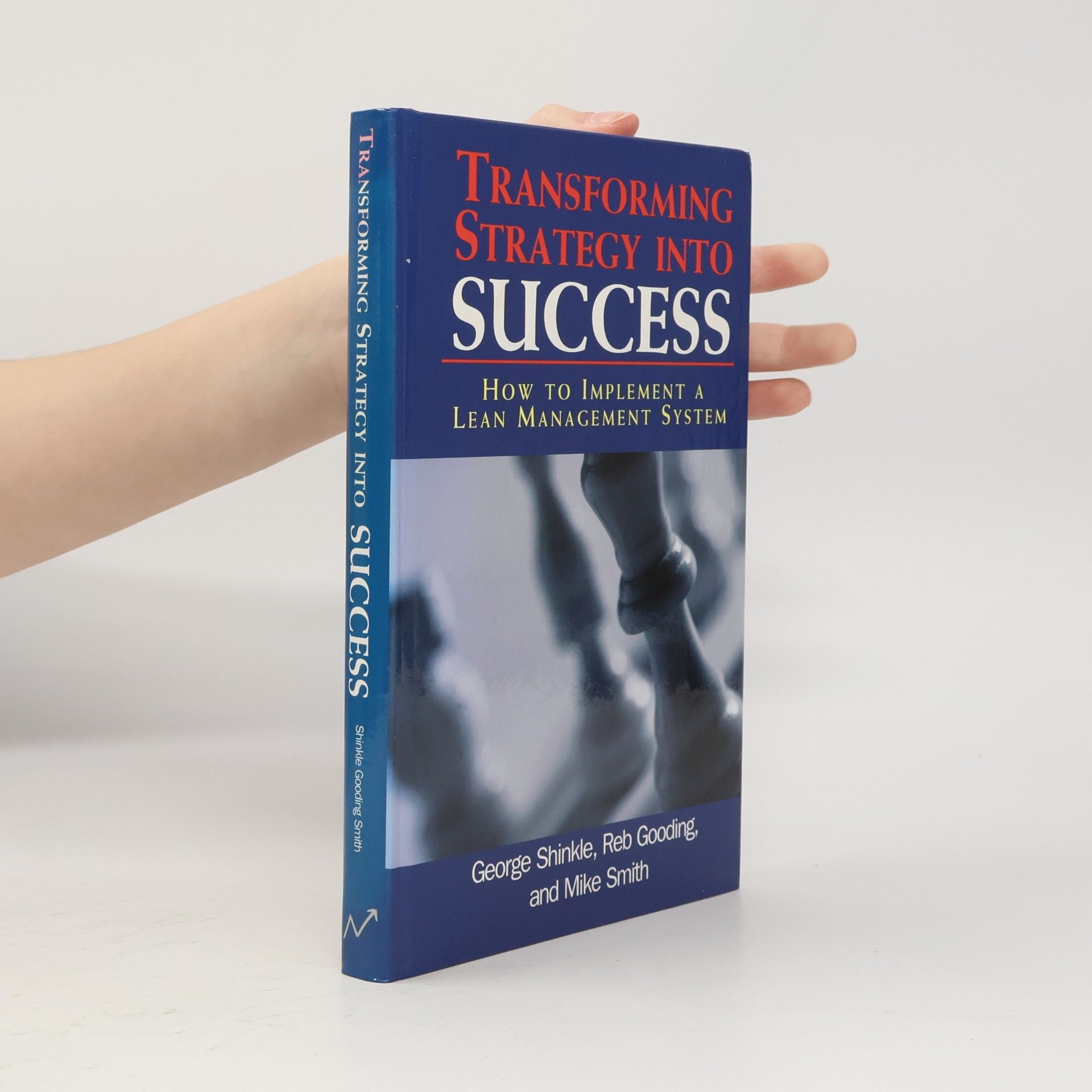 Transforming Strategy into Success