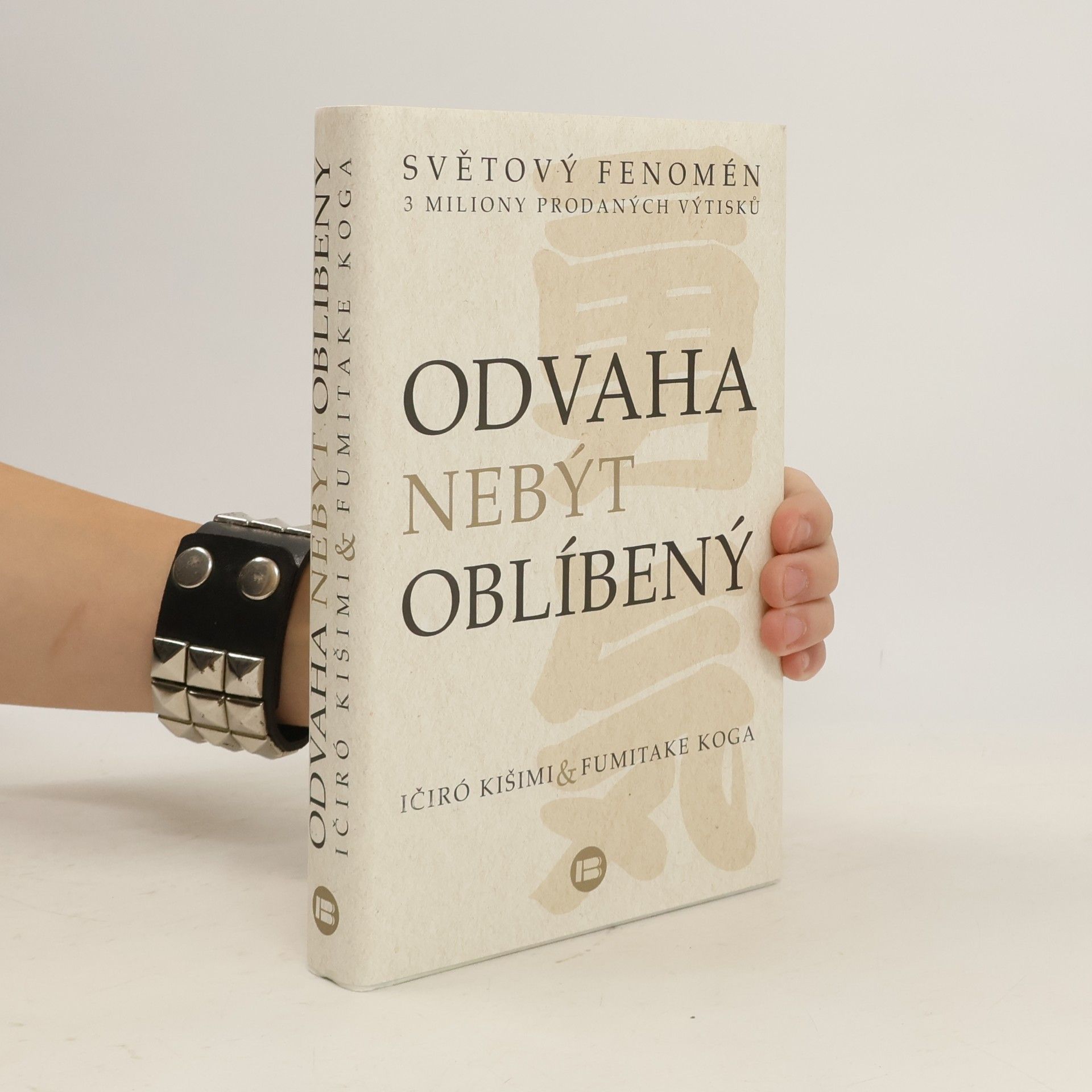 Odvaha nebýt oblíbený