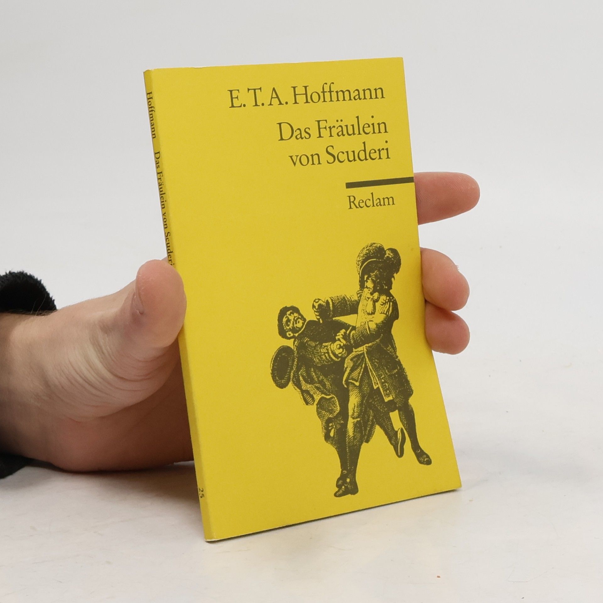 Ernst T. A. Hoffmann Das Fräulein von Scuderi