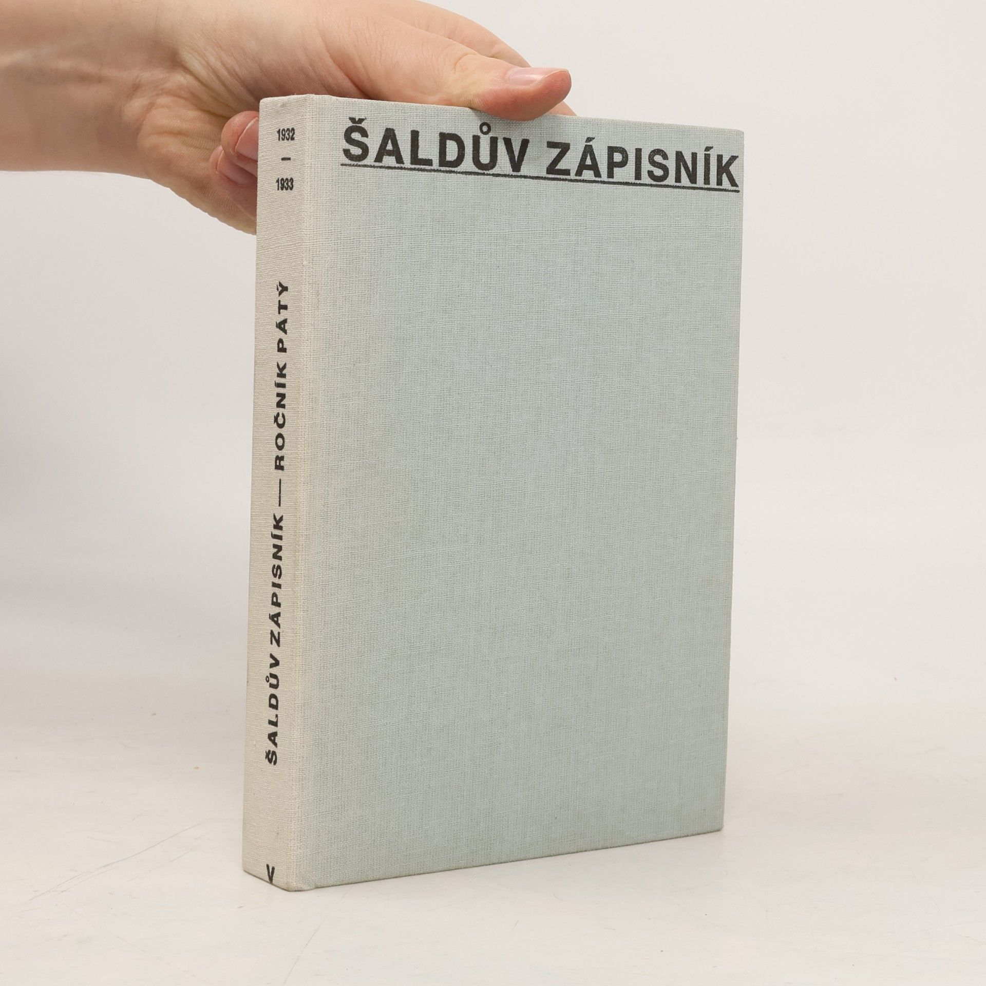 Šaldův zápisník. Sv. 5, 1932-1933