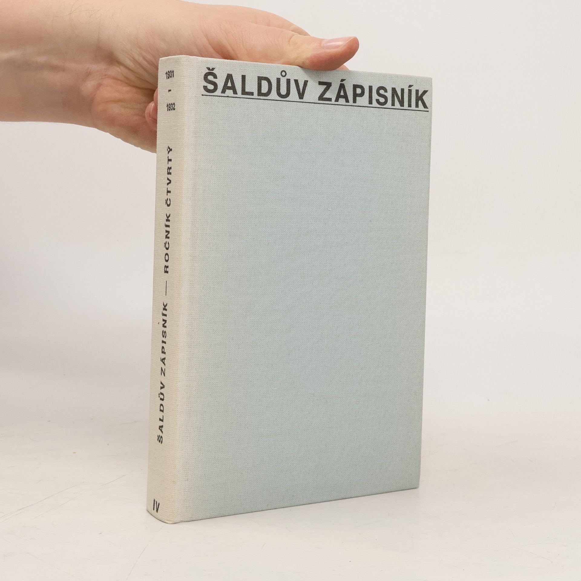 Šaldův zápisník. Sv. 4, 1931-1932