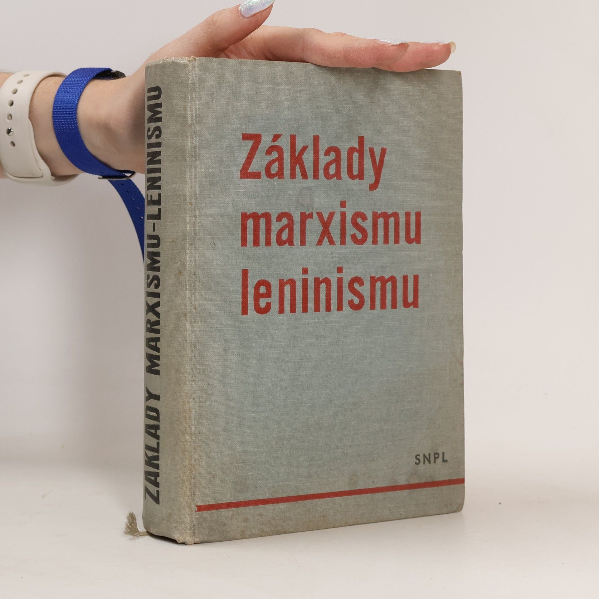 Kolektív autorov Základy marxismu-leninismu