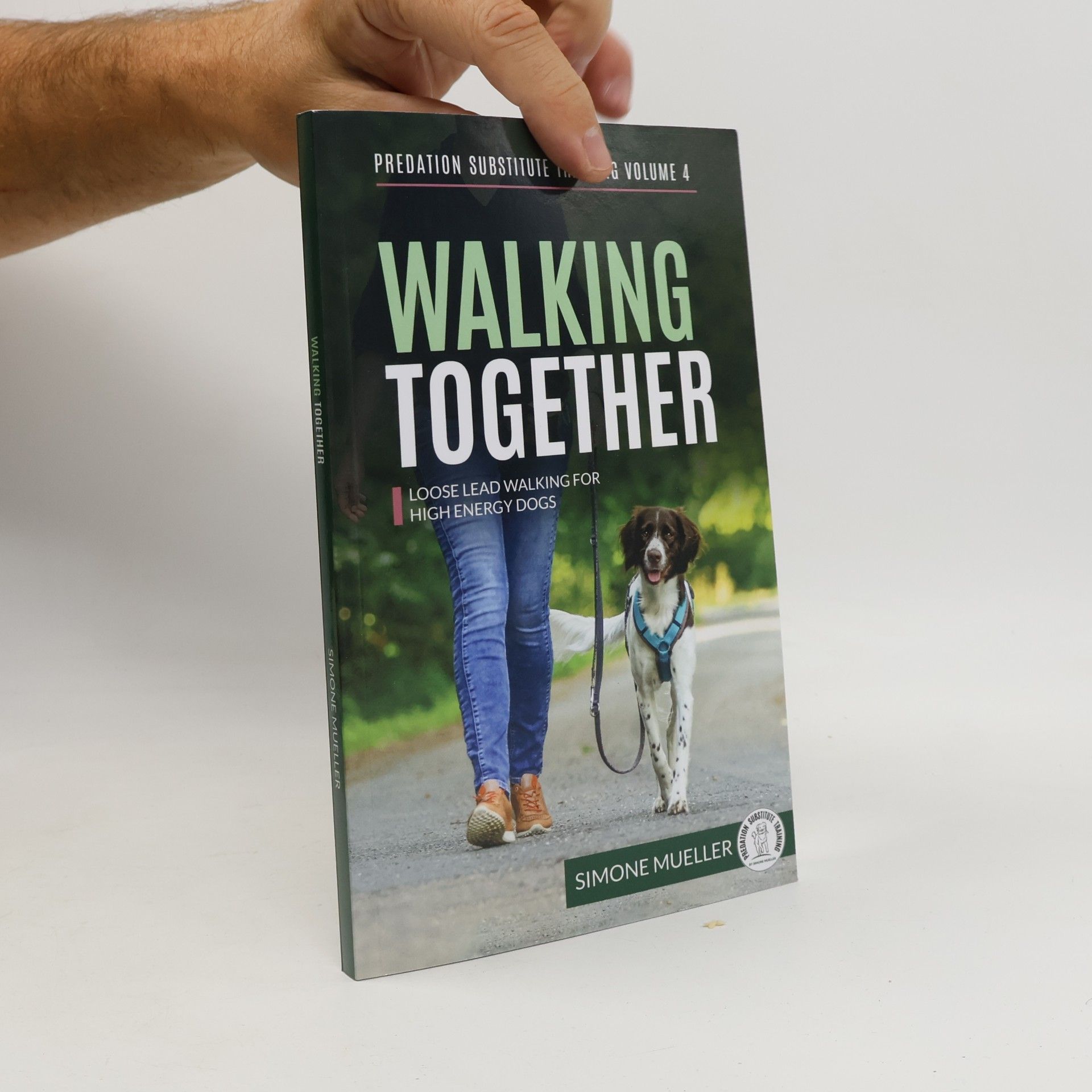 Walking Together: Loose Lead Walking for High Energy Dogs (Predation Substitute Training)