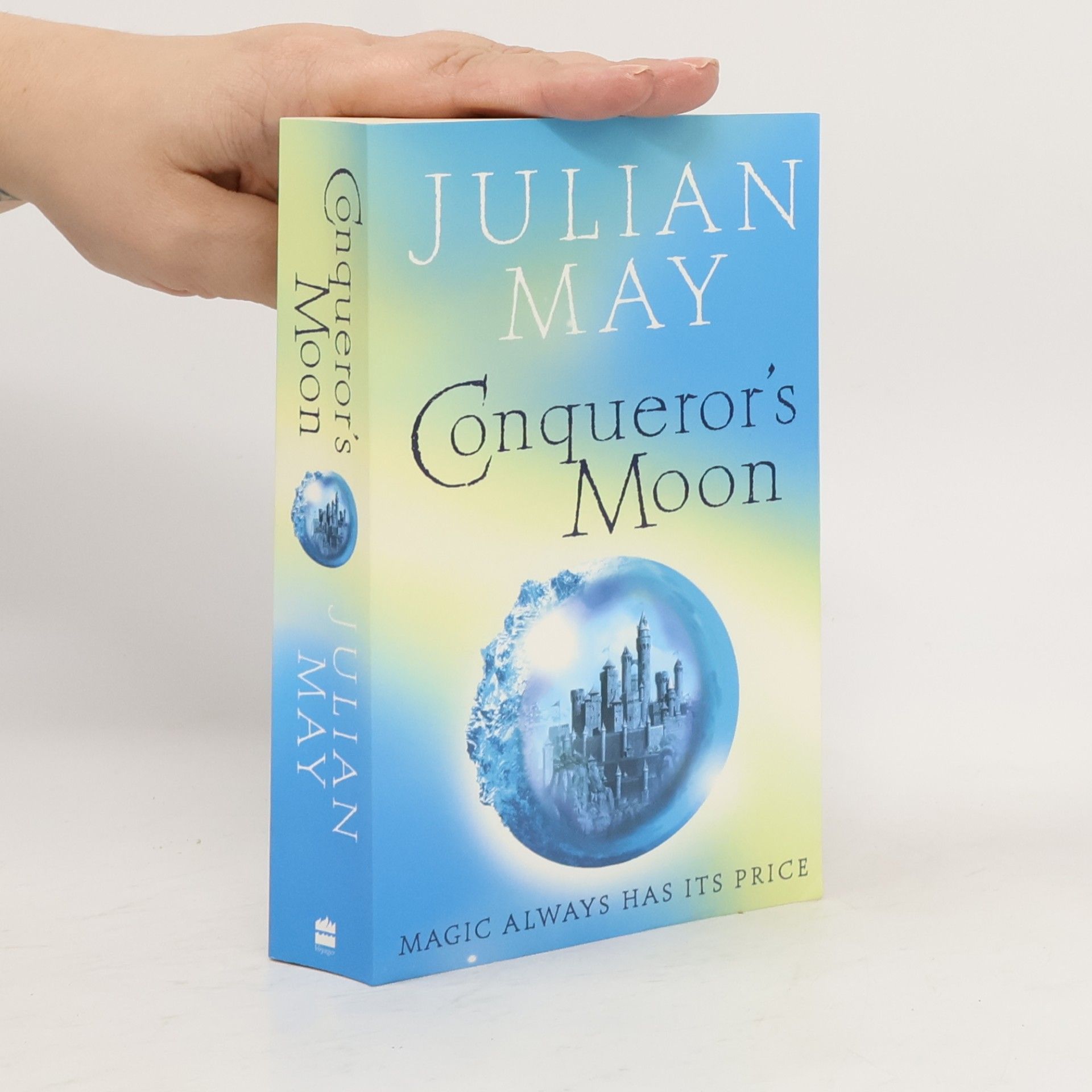 Julian May The Boreal Moon Tale: Conqueror's Moon