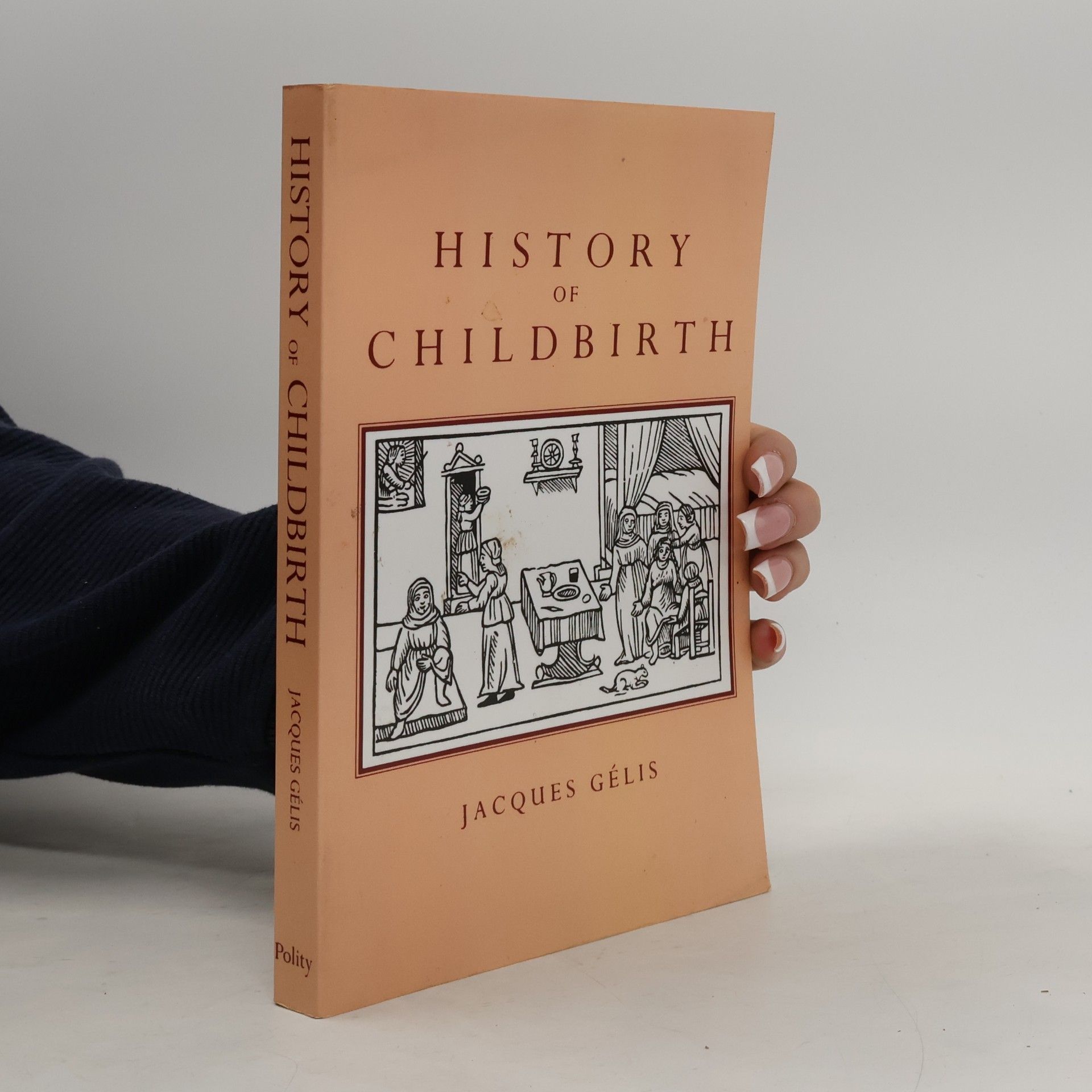 Jacques Gélis History of Childbirth