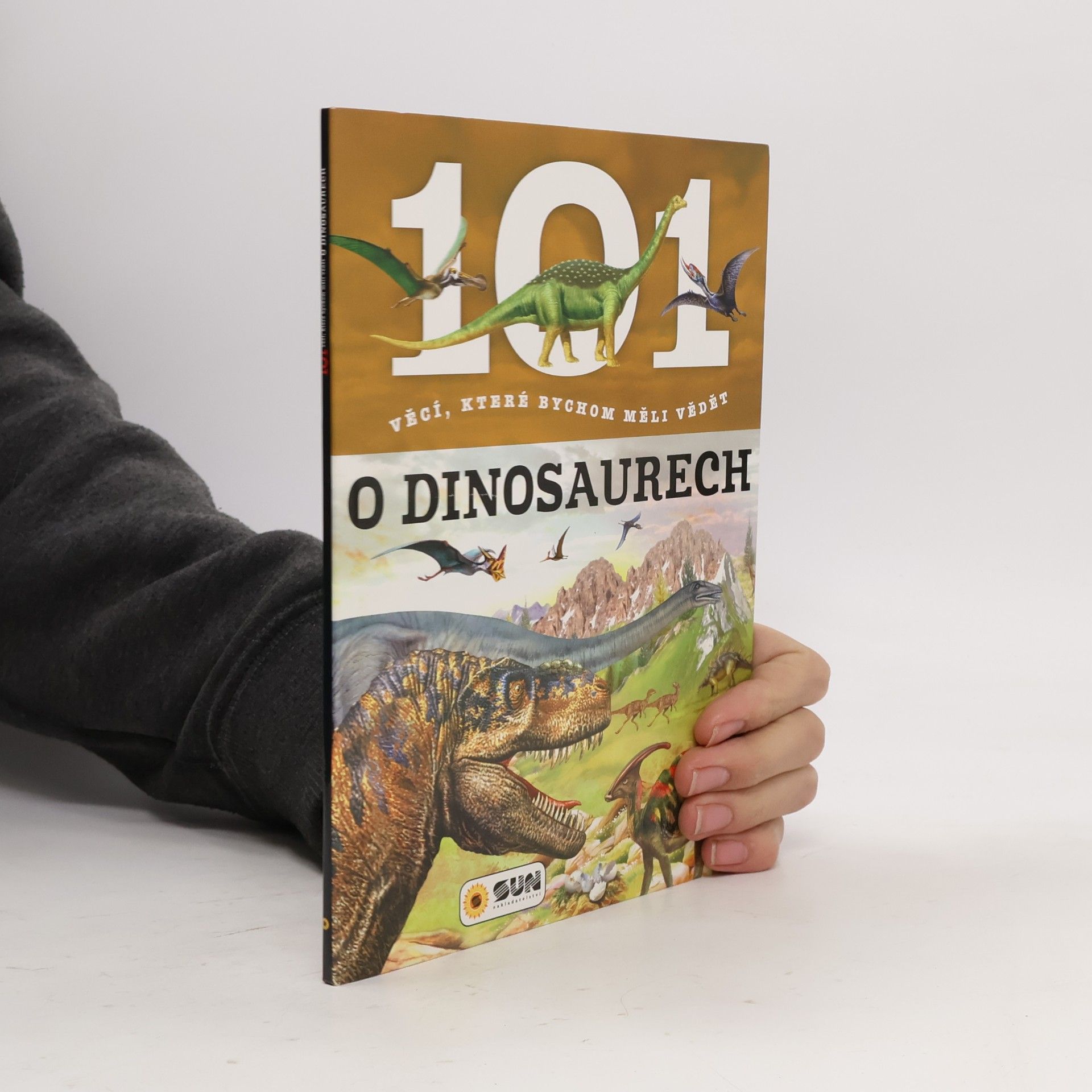 AA.VV. 101 věcí, které bychom měli vědět o dinosaurech