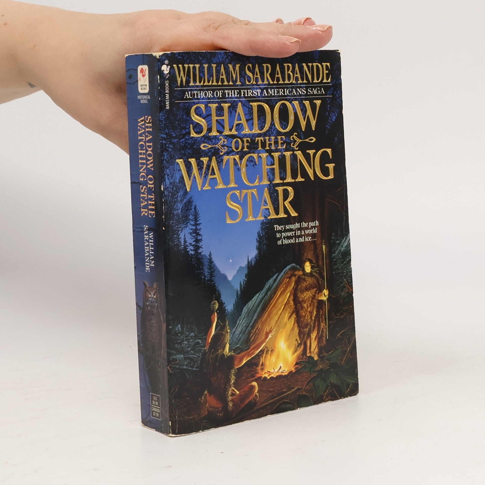 William Sarabande The First Americans Saga: Shadow of the Watching Star