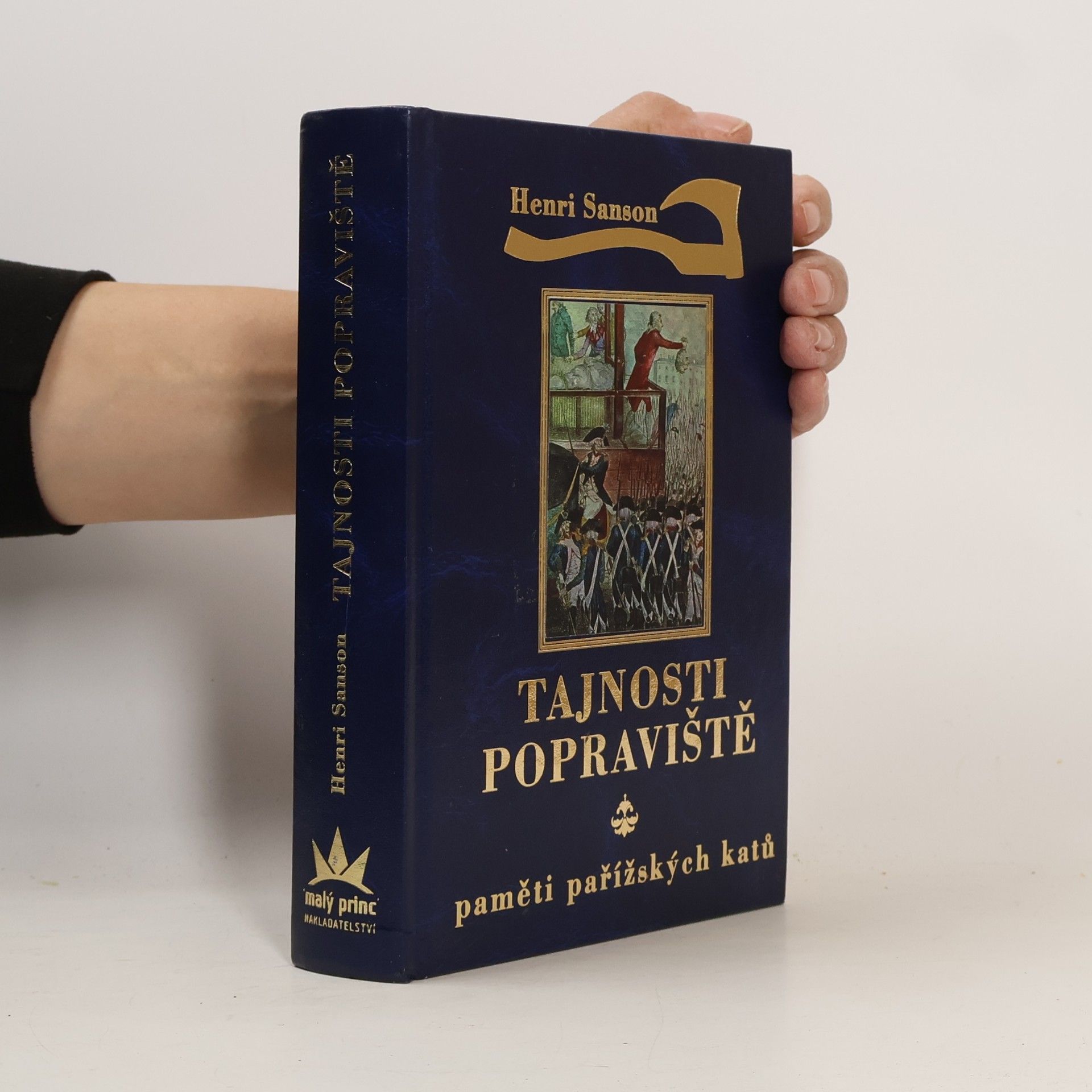Henri Sanson Tajnosti popraviště: Paměti pařížských katů