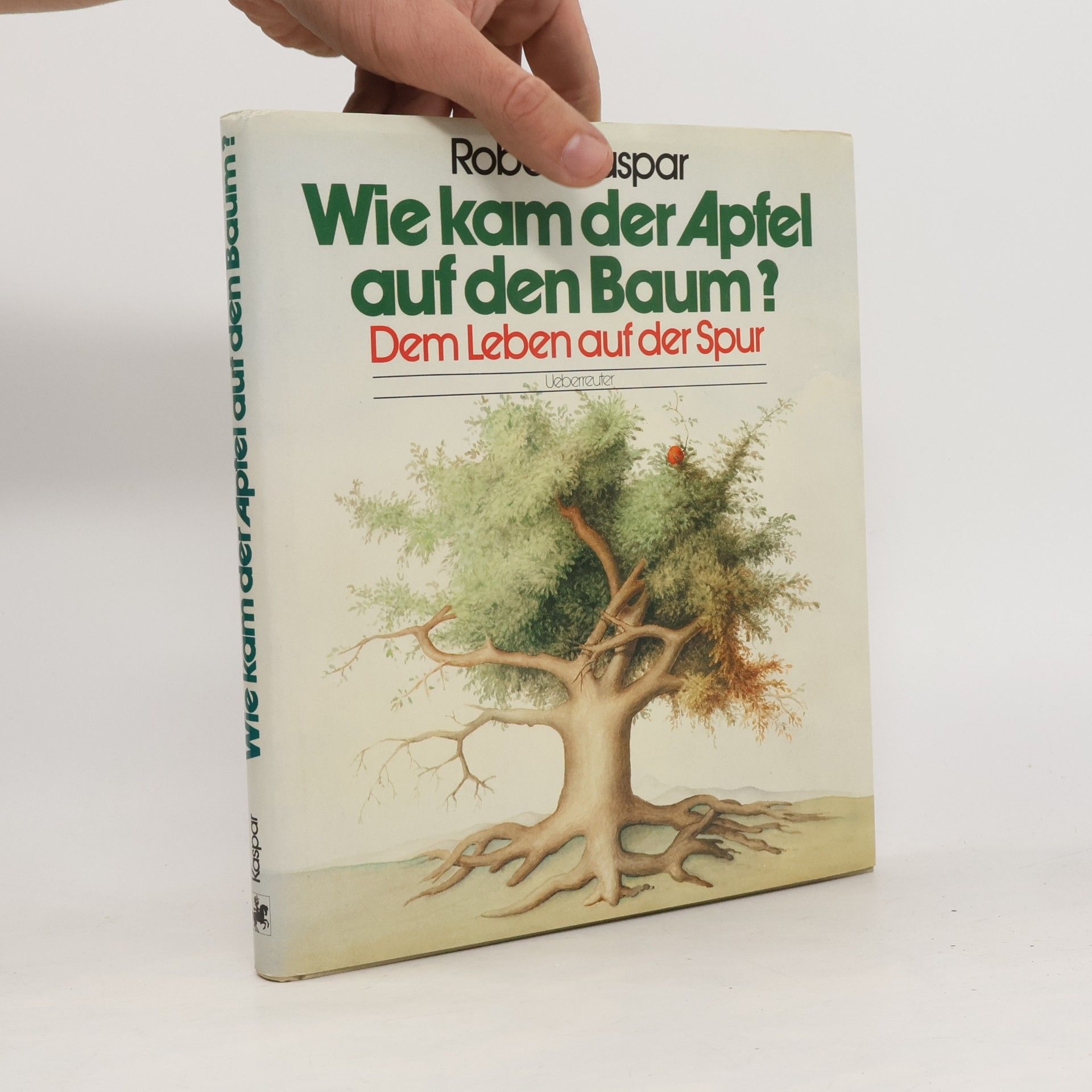 Wie kam der Apfel auf den Baum?