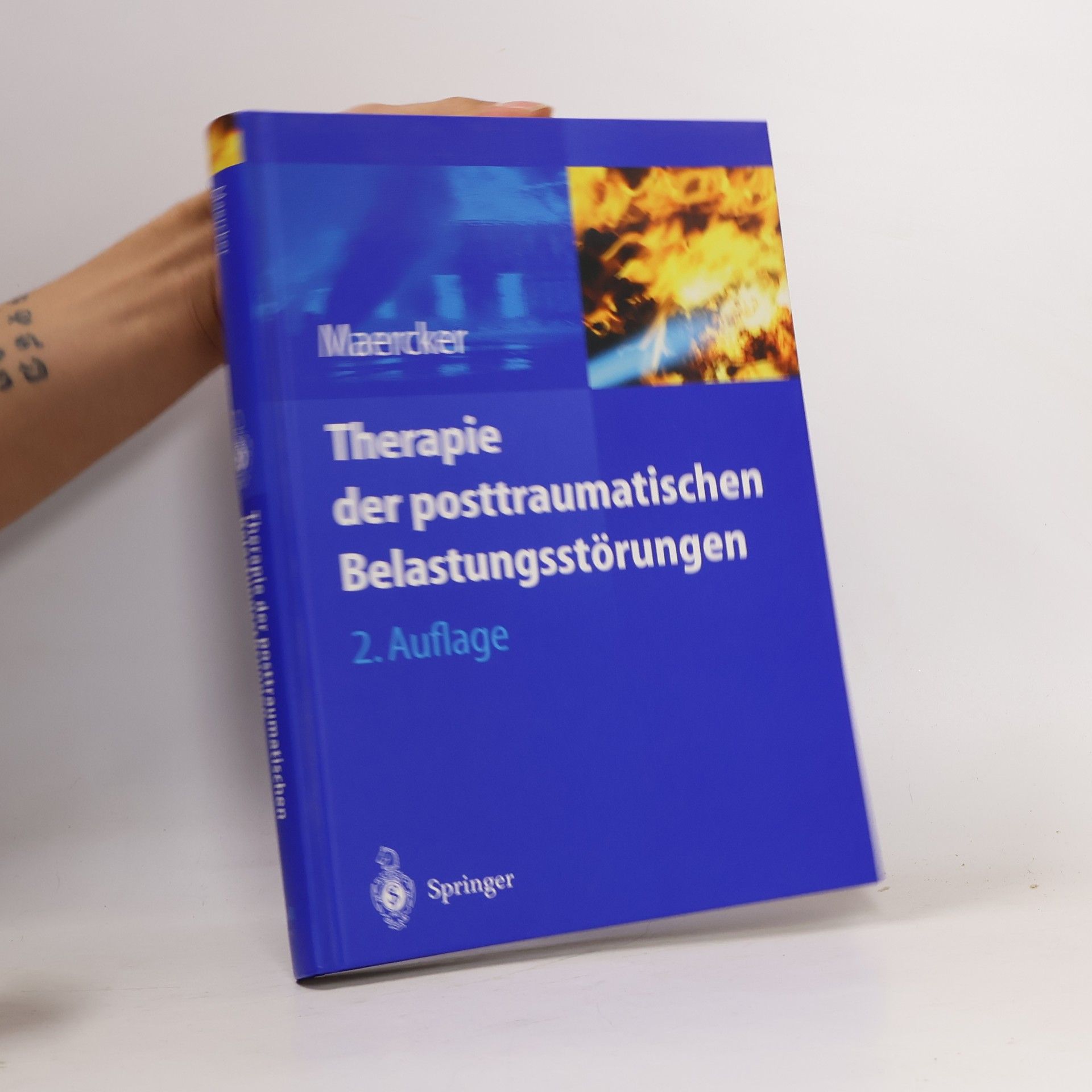 Andreas Maercker Therapie der posttraumatischen Belastungsstörungen; mit 13 Tabellen