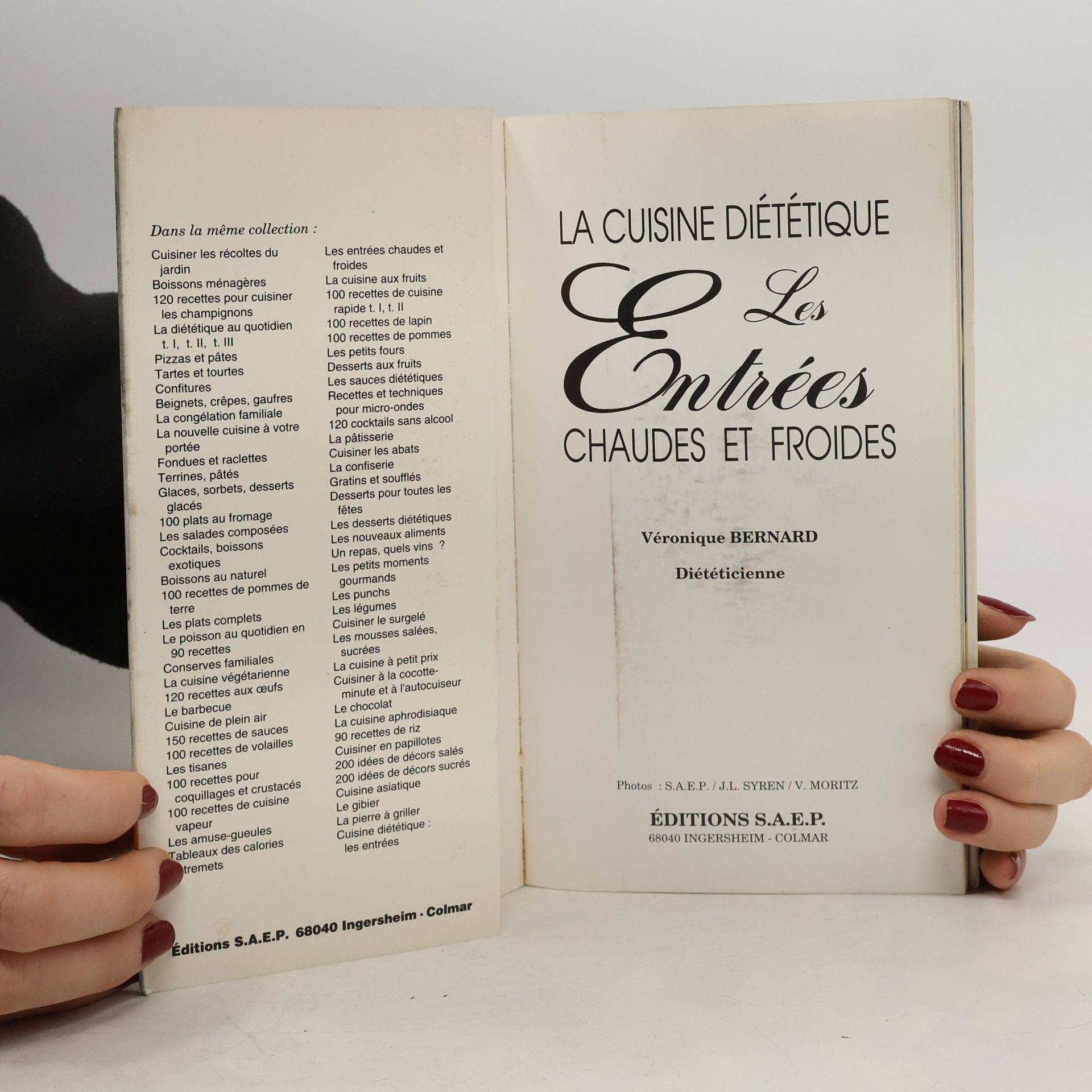 Véronique Bernard La cuisine diététique les entrées chaudes et froides