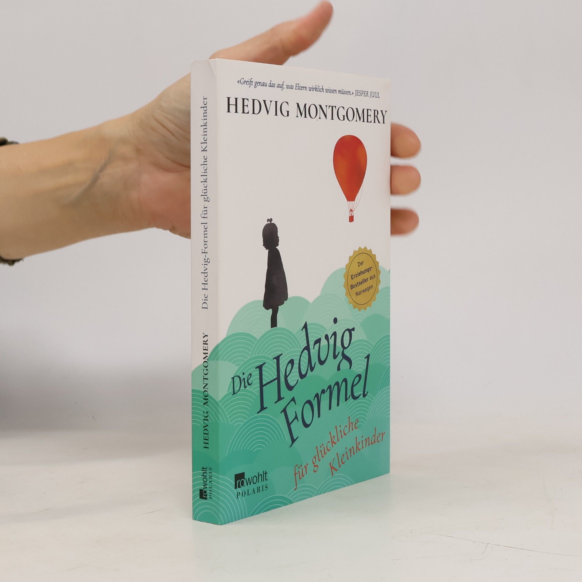 Die Hedvig-Formel für glückliche Kleinkinder