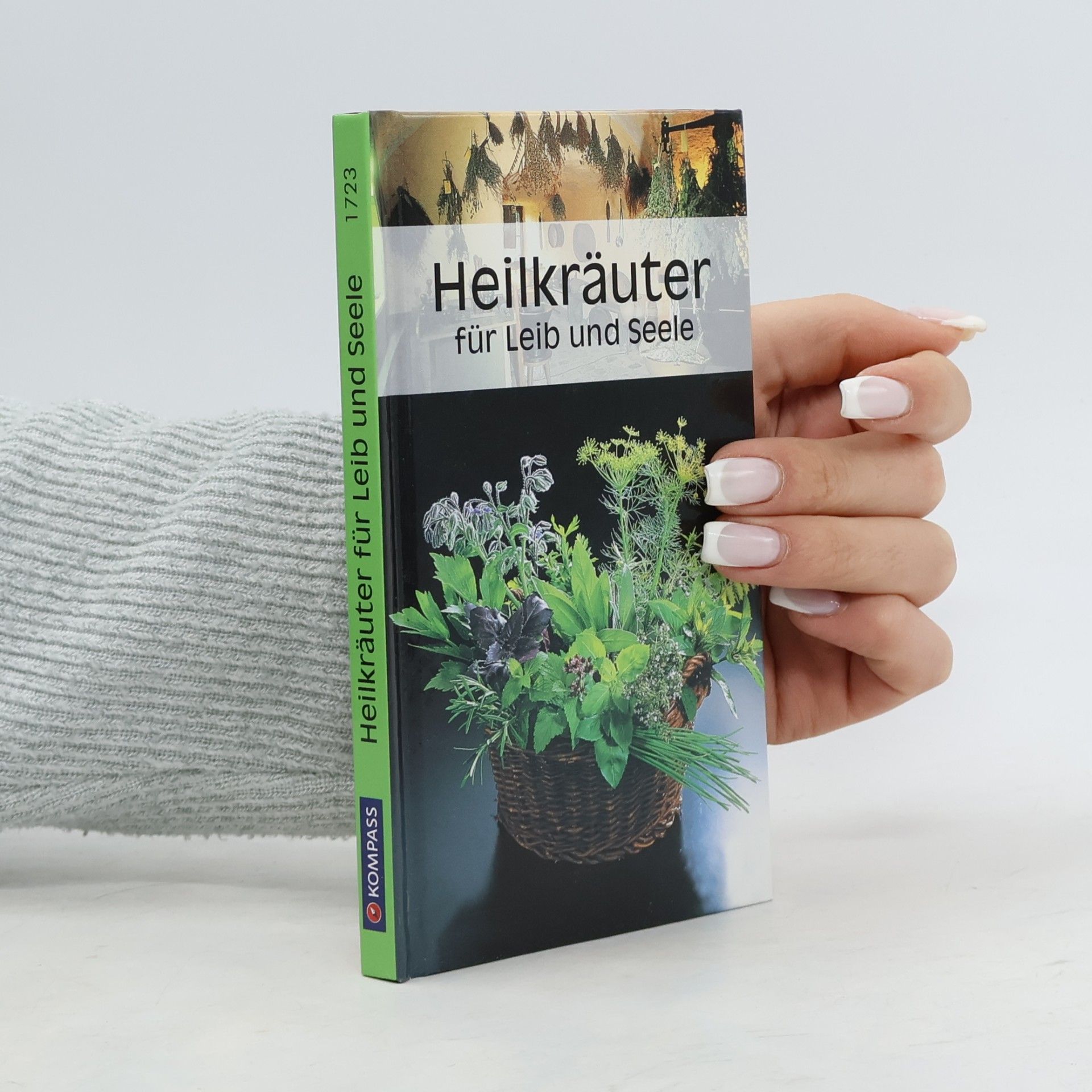 Heilkräuter für Leib und Seele