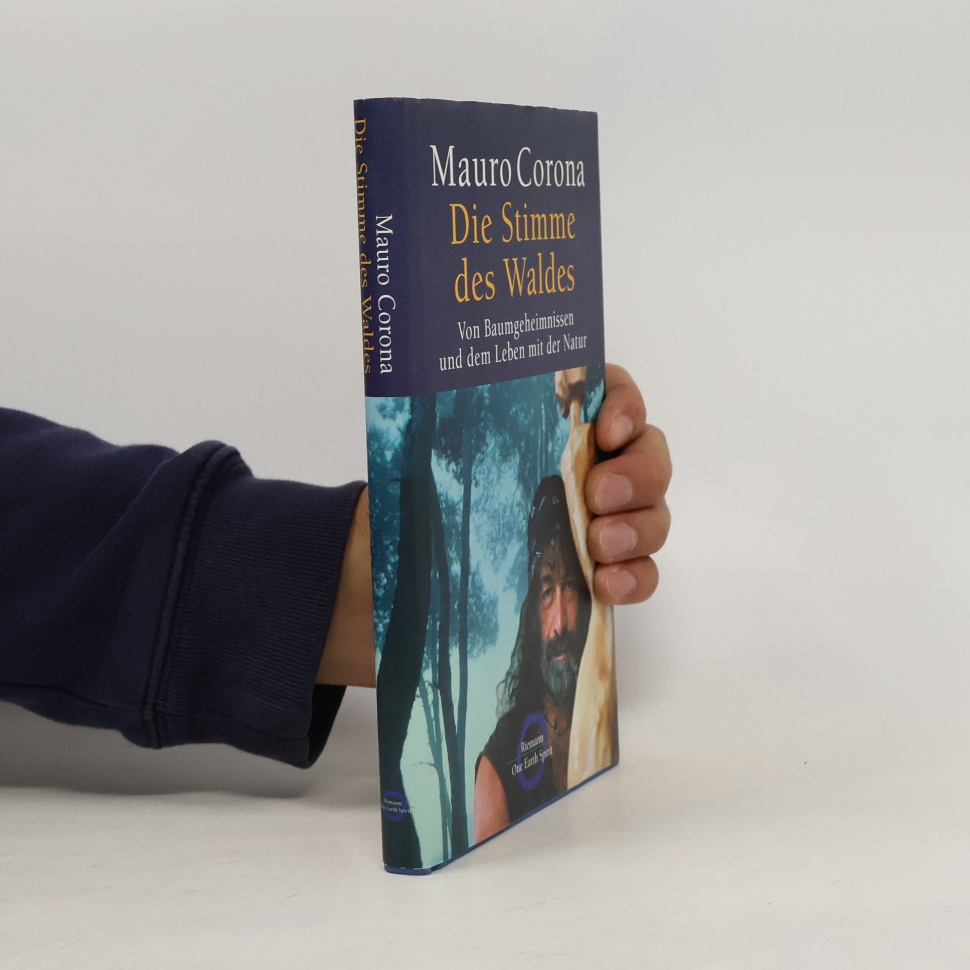 Mauro Corona Die Stimme des Waldes