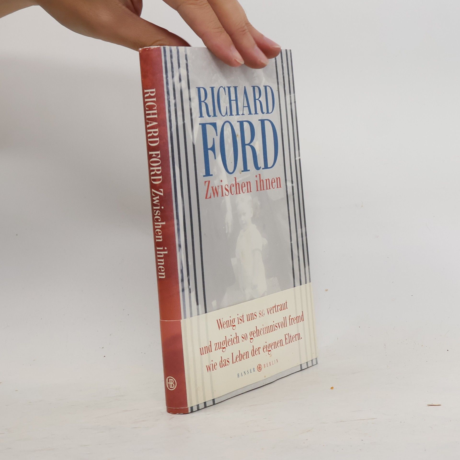 Richard Ford Zwischen ihnen