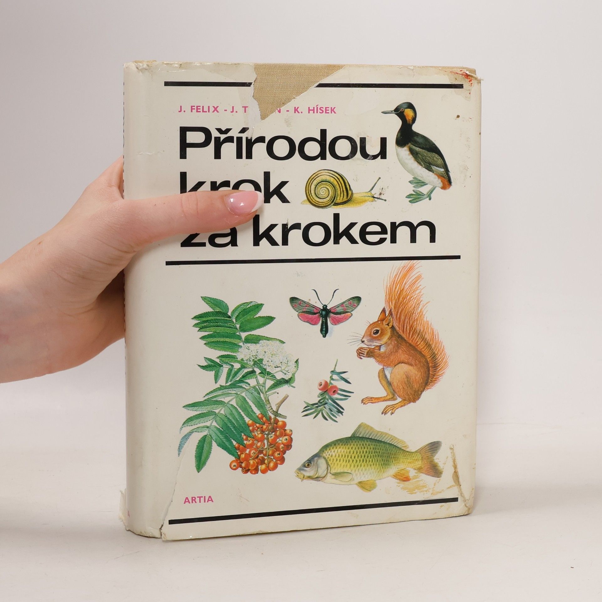 Jiří Felix Přírodou krok za krokem