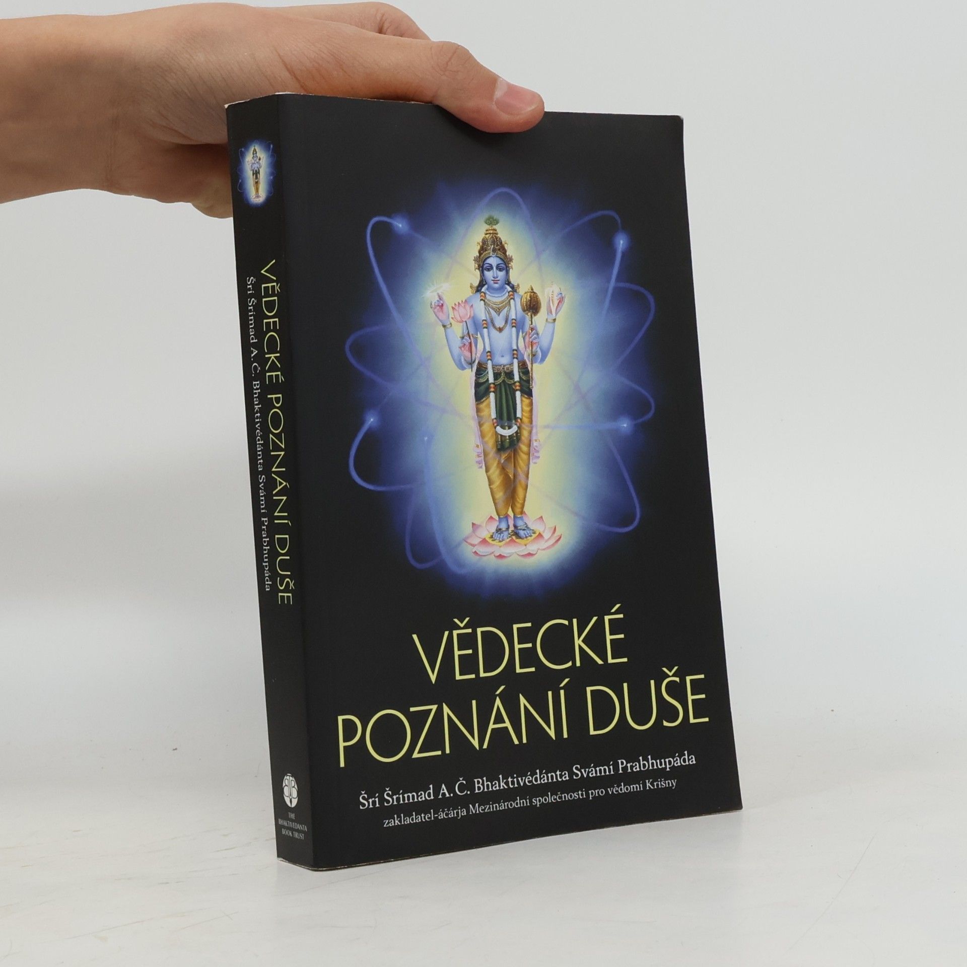 A.C. Bhaktivedanta Swami Prabhupada Vědecké poznání duše