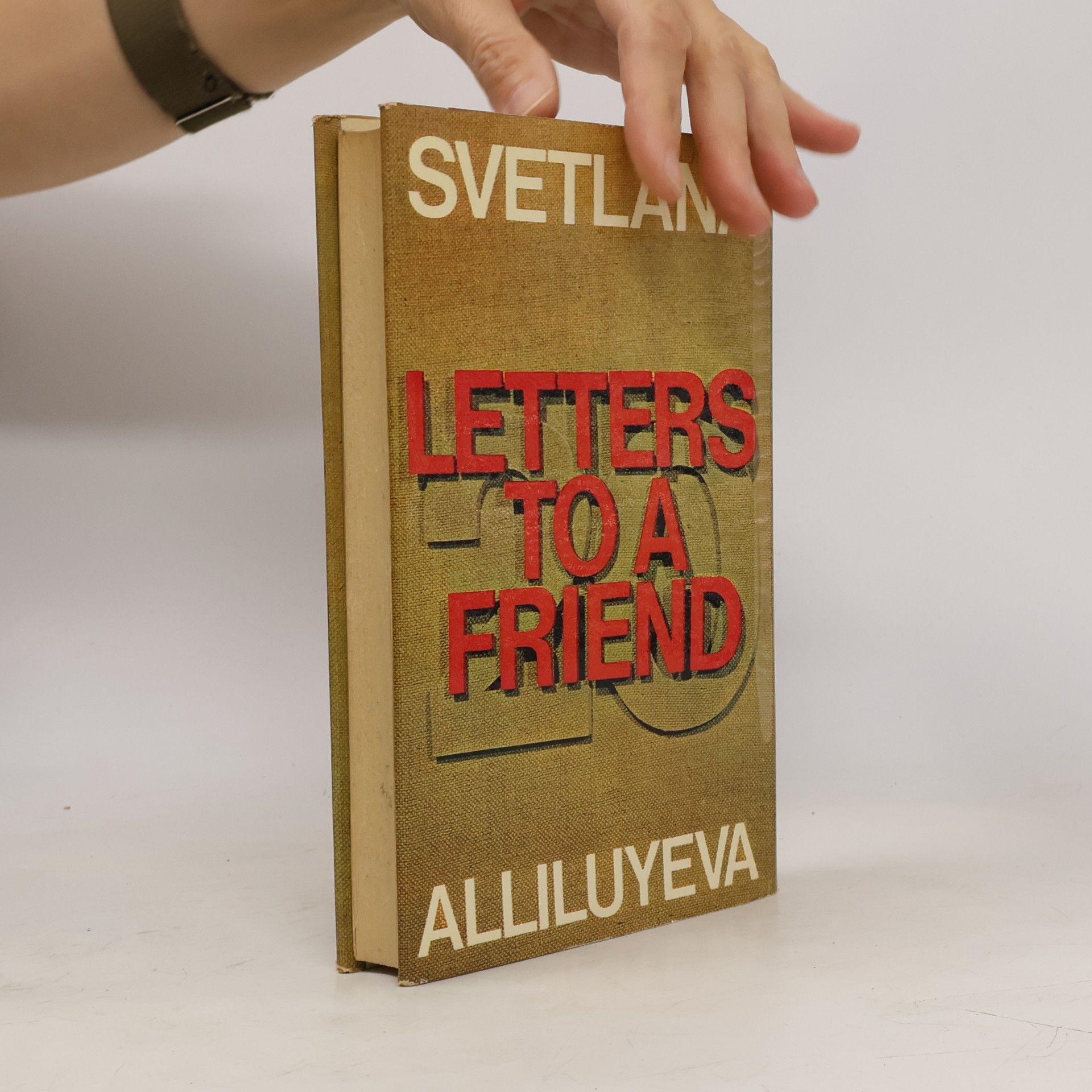 Svetlana Iosifovna Allilujeva Letters To A Friend