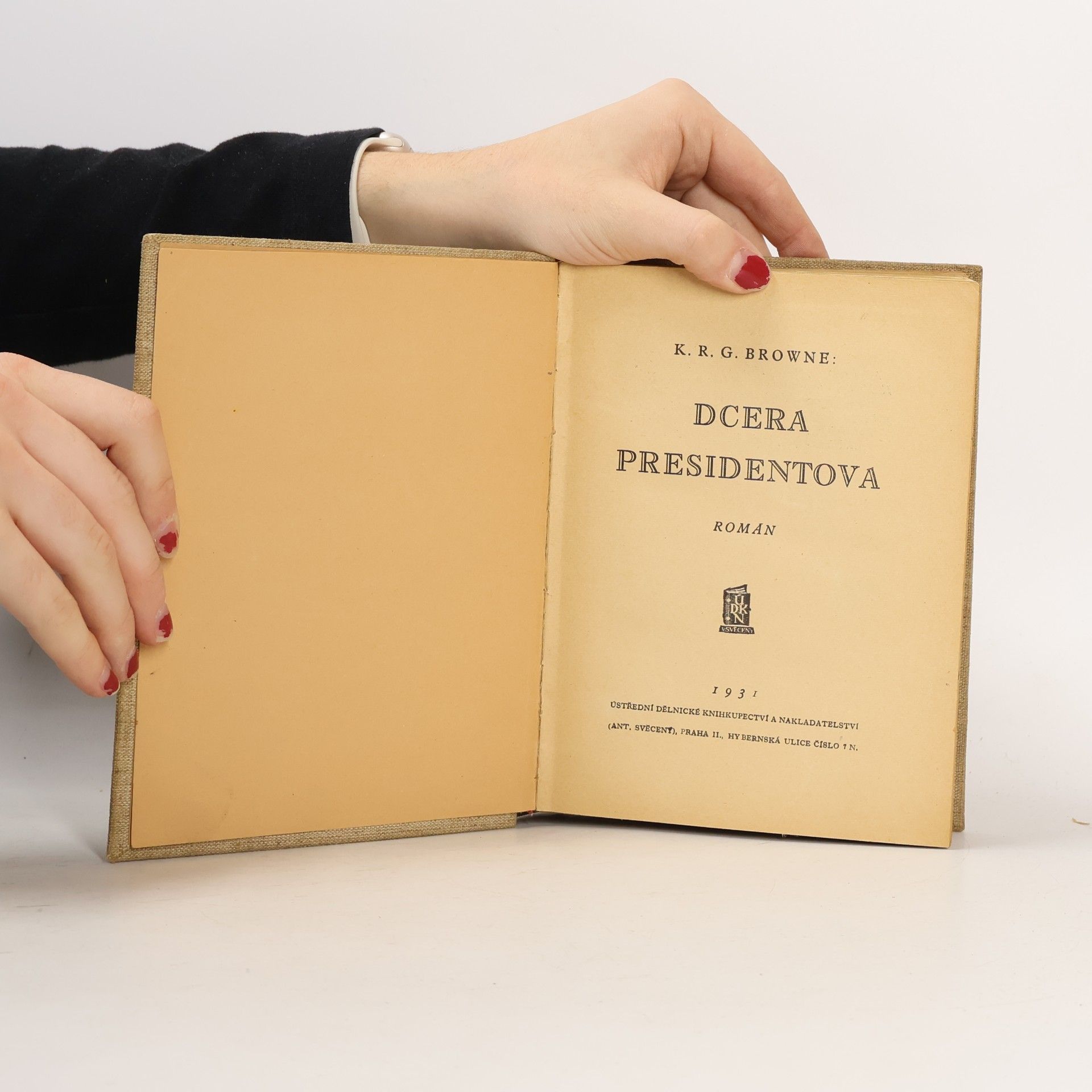Browne K. R. G. Dcera presidentova