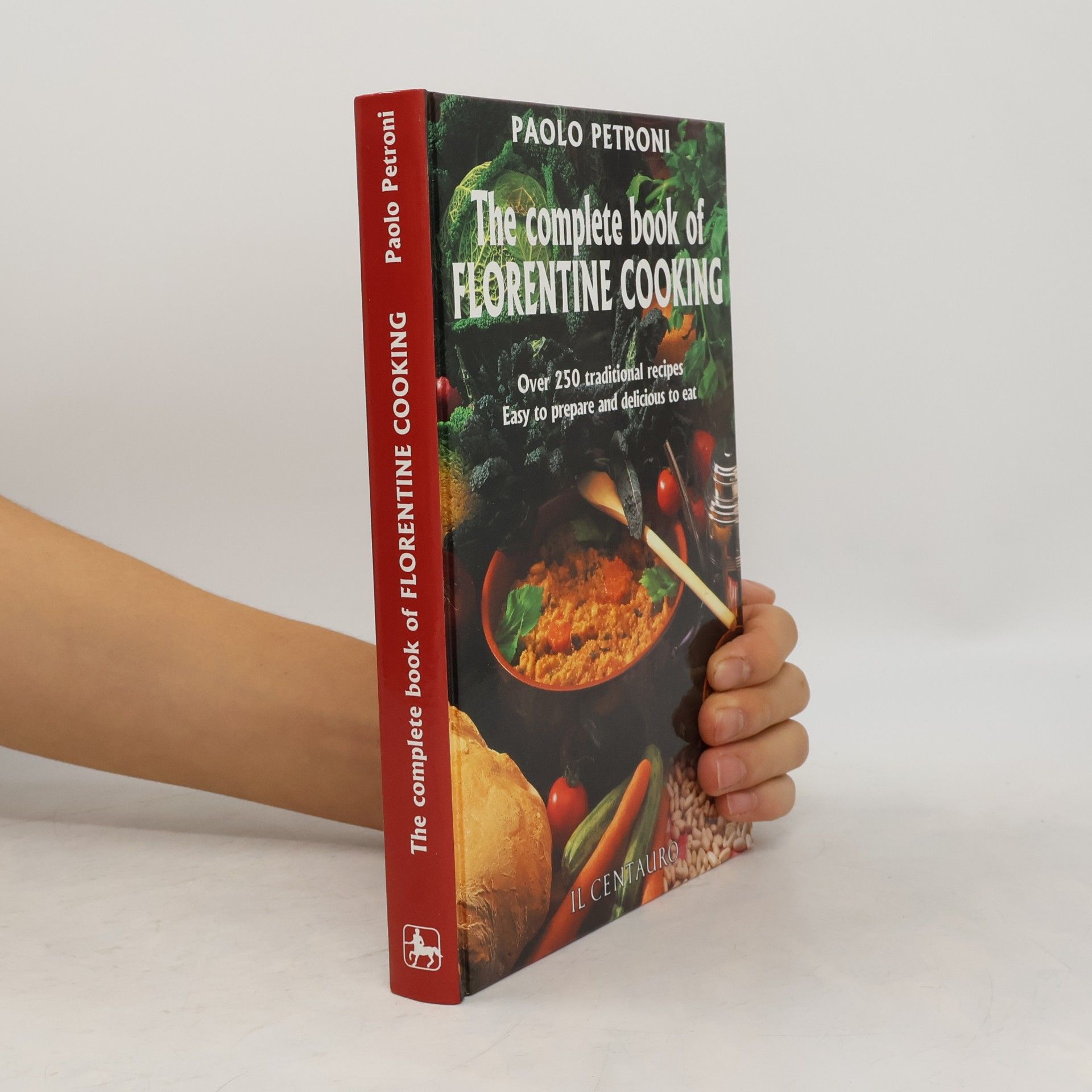 Paolo Petroni The Complete Book of Florentine Cooking