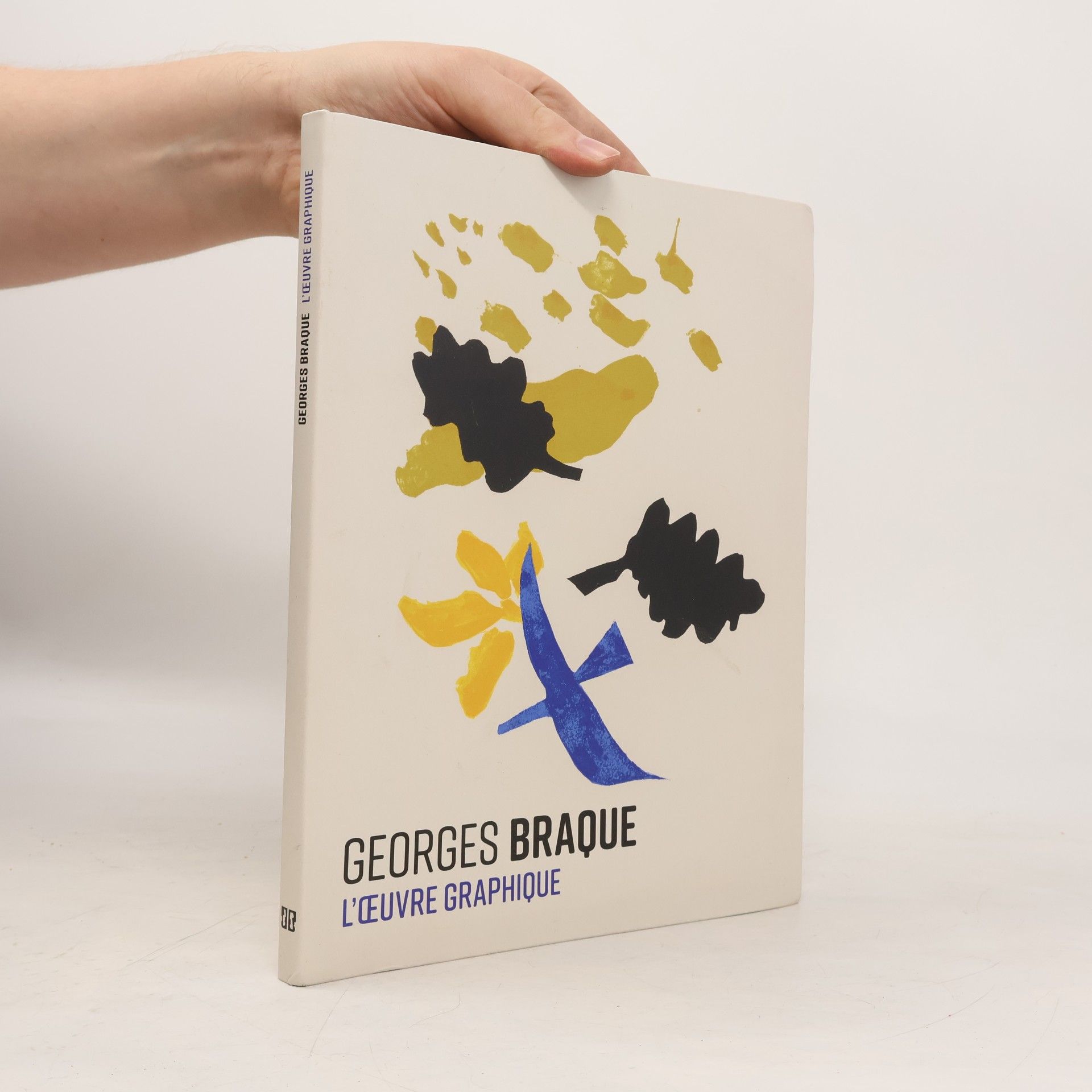 Georges Braque Georges Braque: L'Œuvre graphique