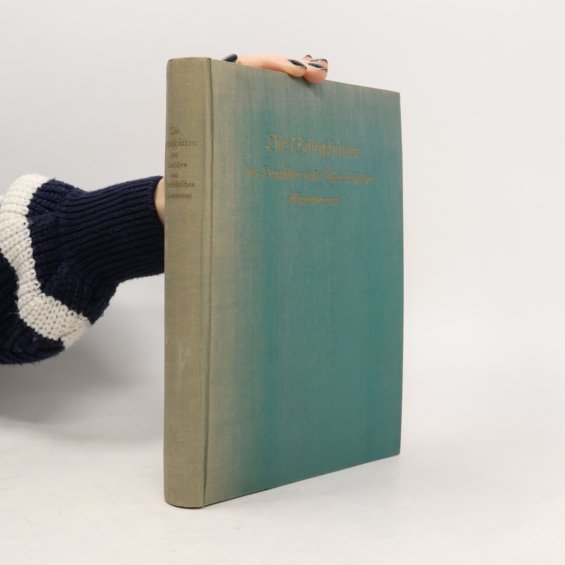 Autorenkollektiv Die Schutzhütten des Deutschen und Österreichischen Alpenvereins