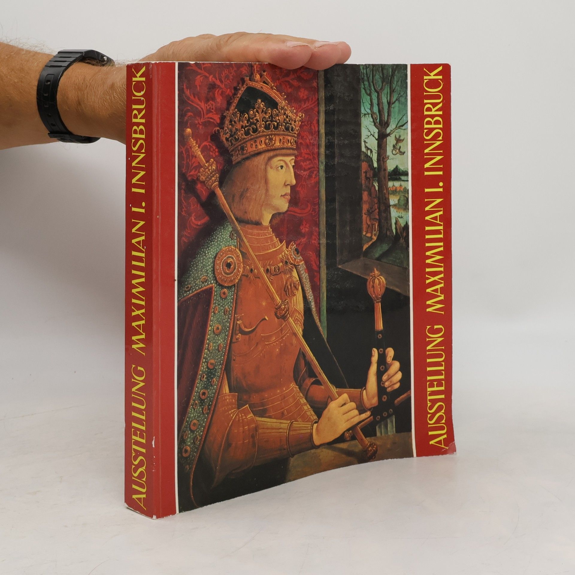 Autorenkollektiv Ausstellung Maximilian I. Innsbruck
