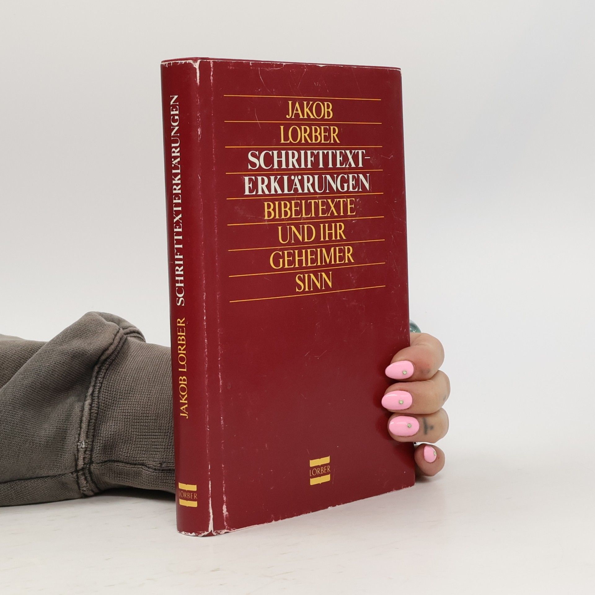Jakob Lorber Schrifttext-Erklärungen