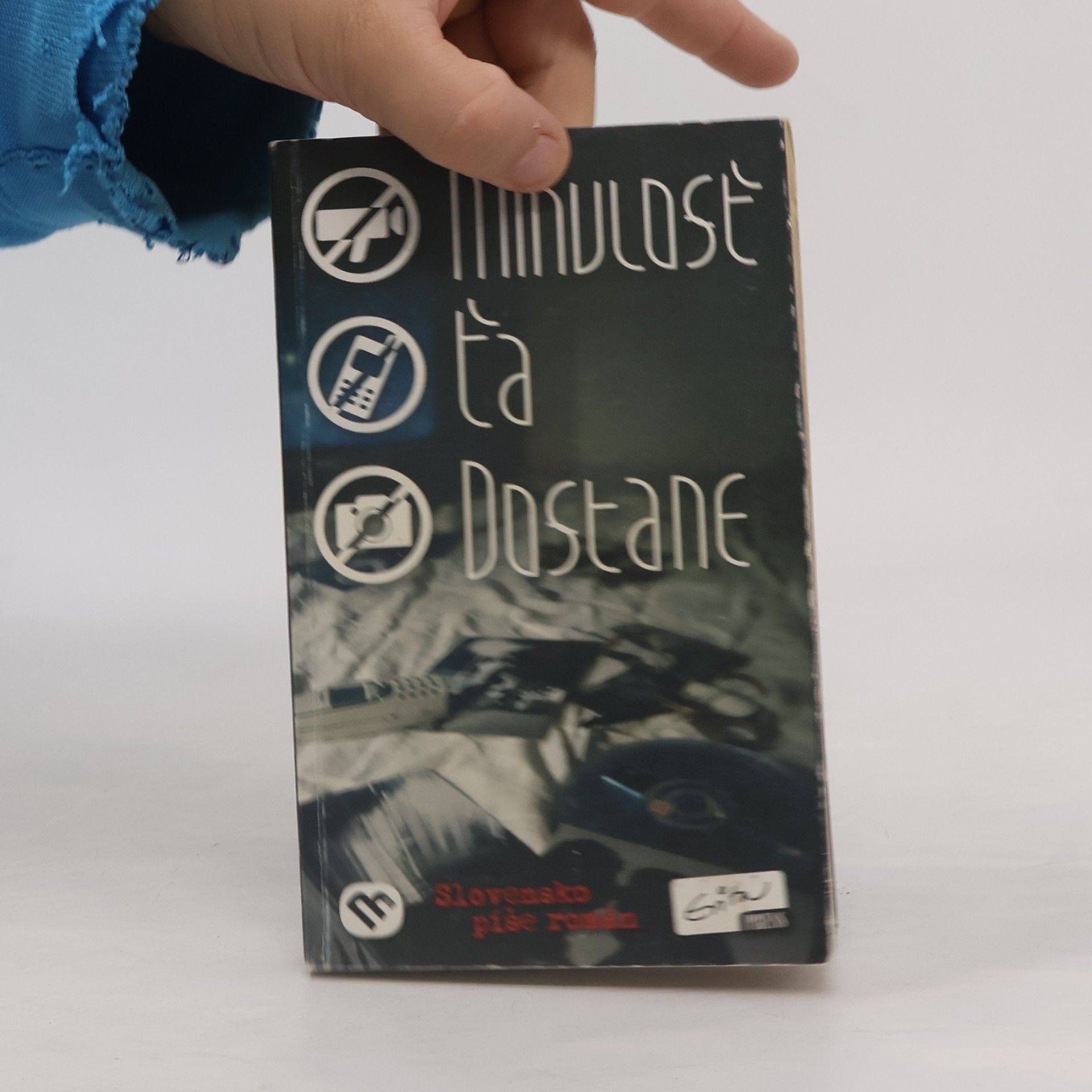 Minulosť ťa dostane