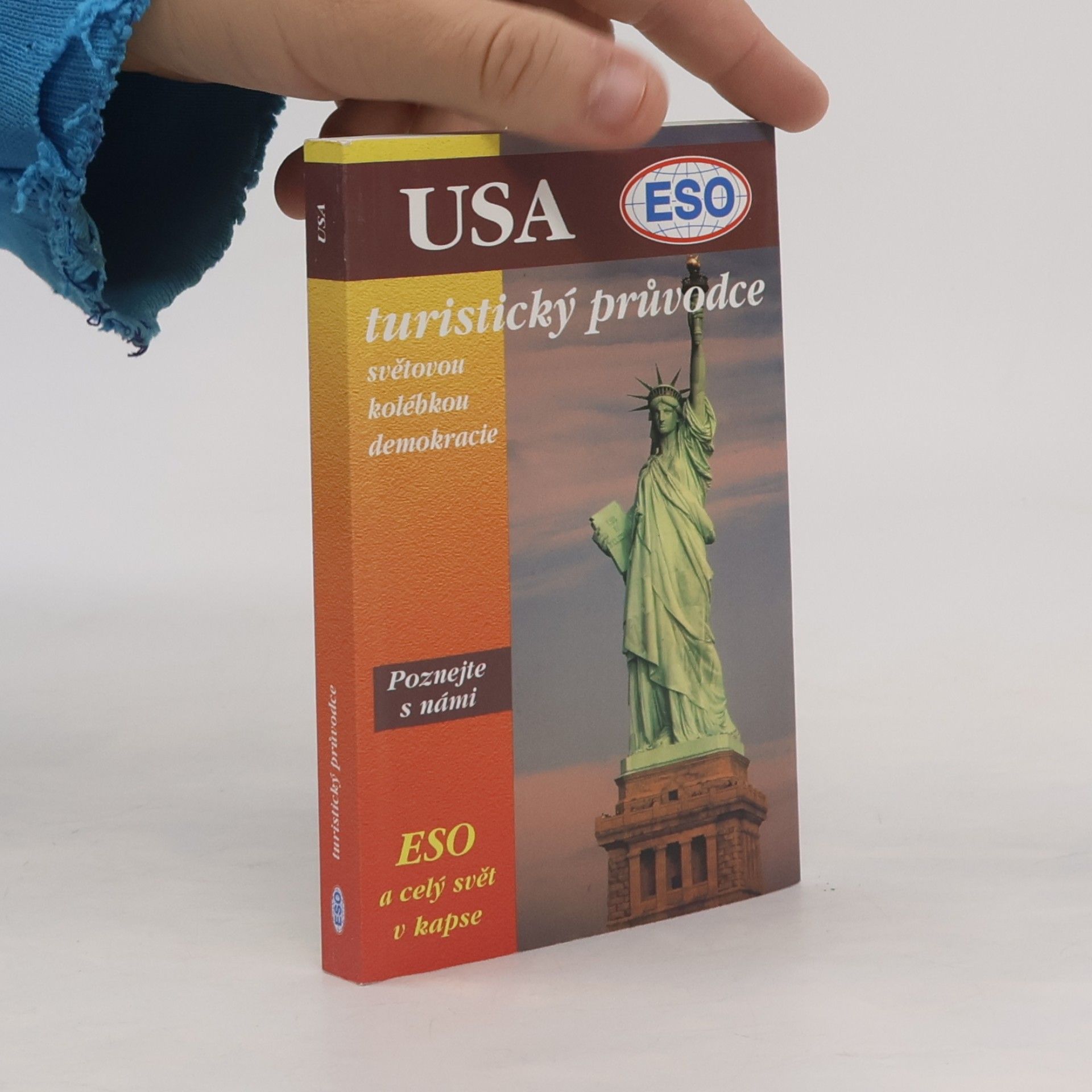 USA. Turistický průvodce světovou kolébkou demokracie