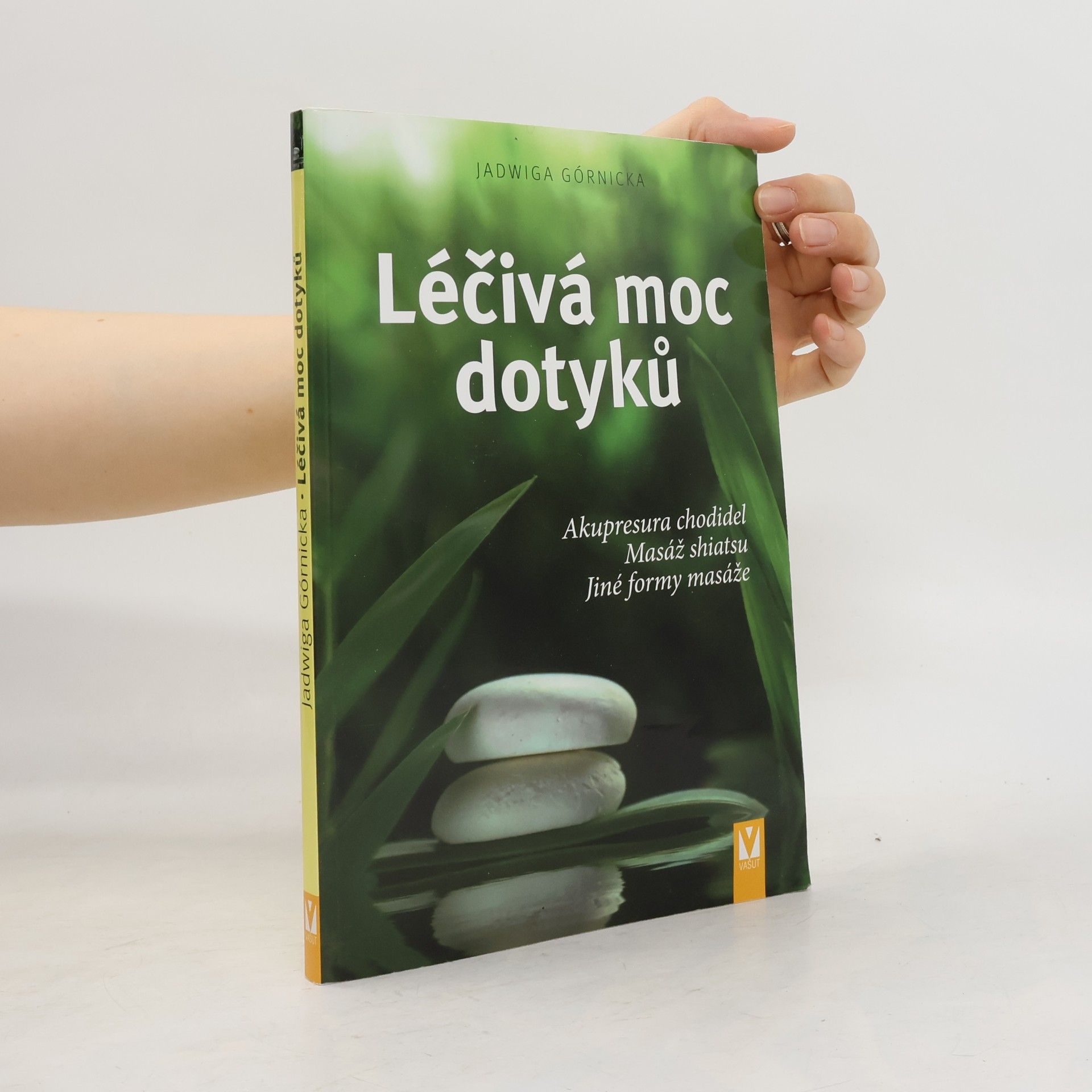 Léčivá moc dotyků. Akupresura chodidel, masáž shiatsu, jiné formy masáže