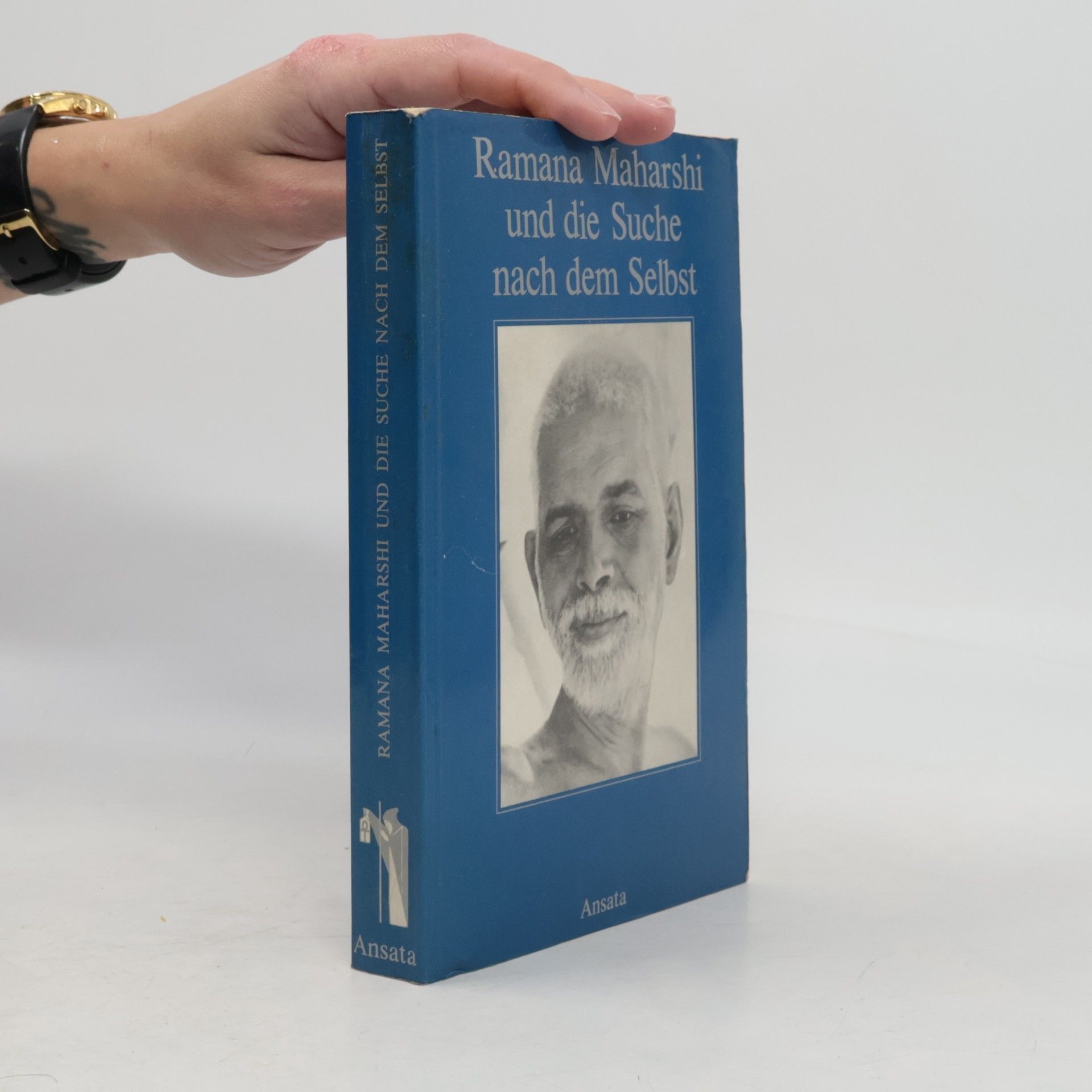Ramana Maharshi und die Suche nach dem Selbst. Ausgewählte Gespräche