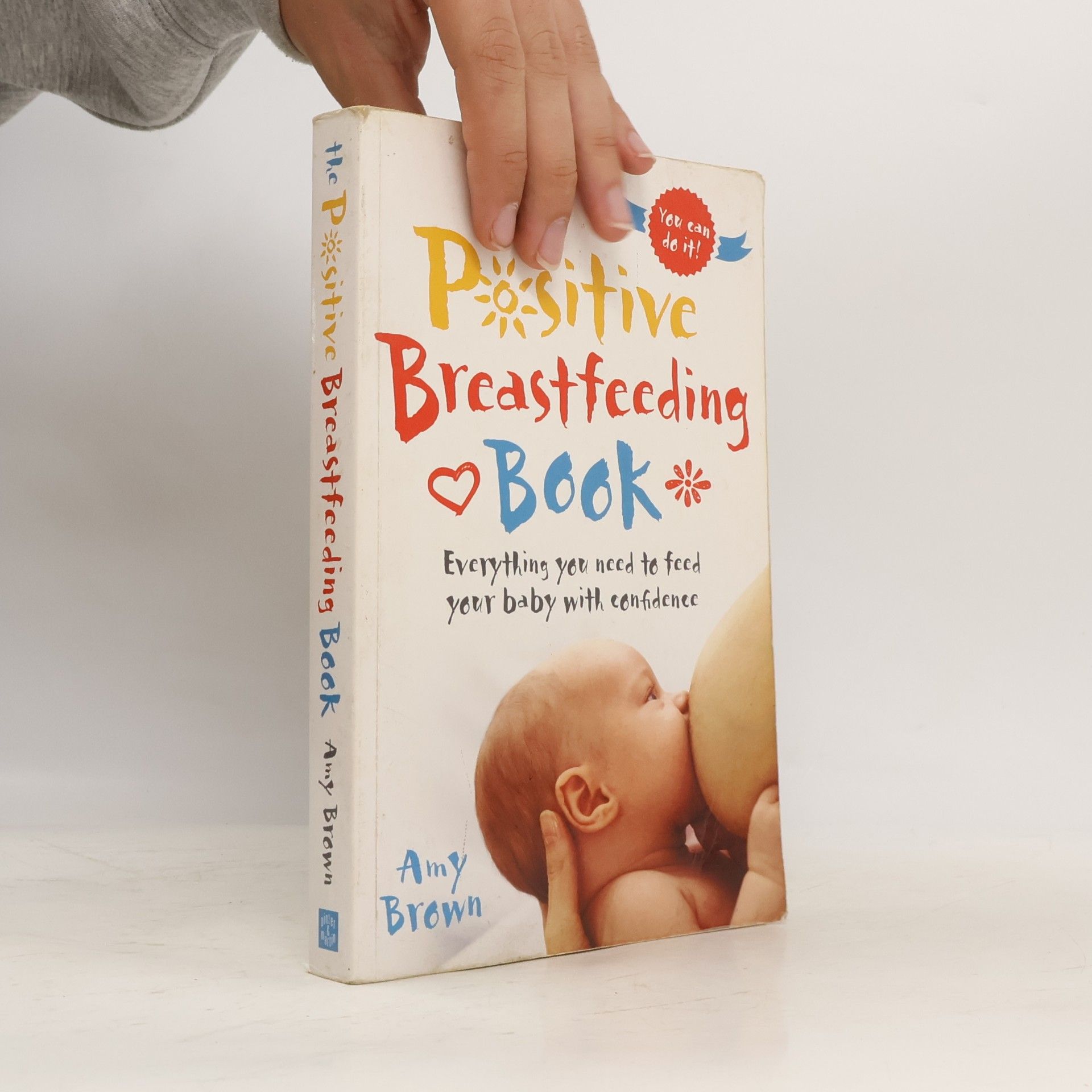 The Positive Breastfeeding Book