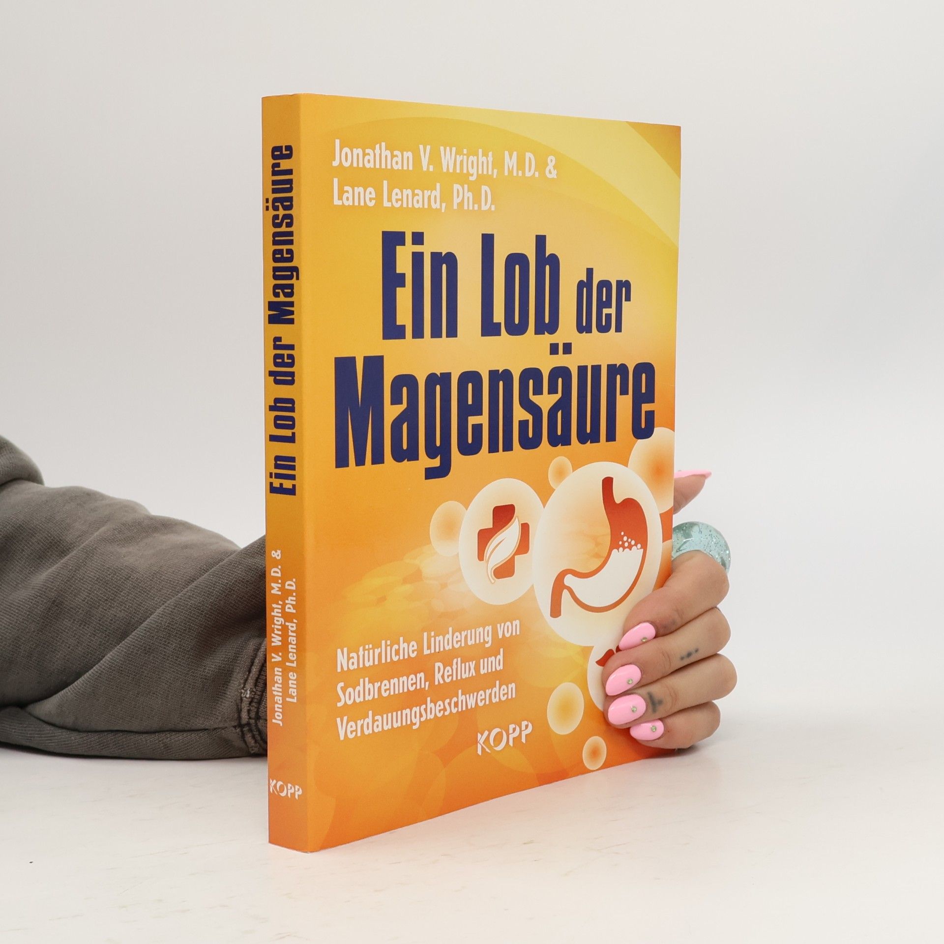 Ein Lob der Magensäure