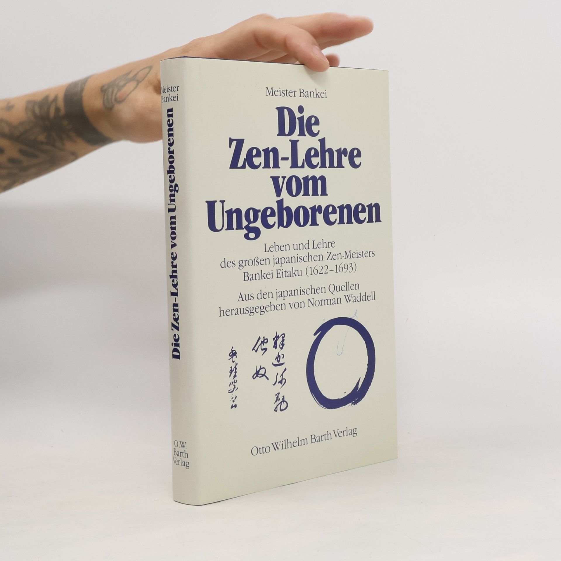 Die Zen-Lehre vom Ungeborenen