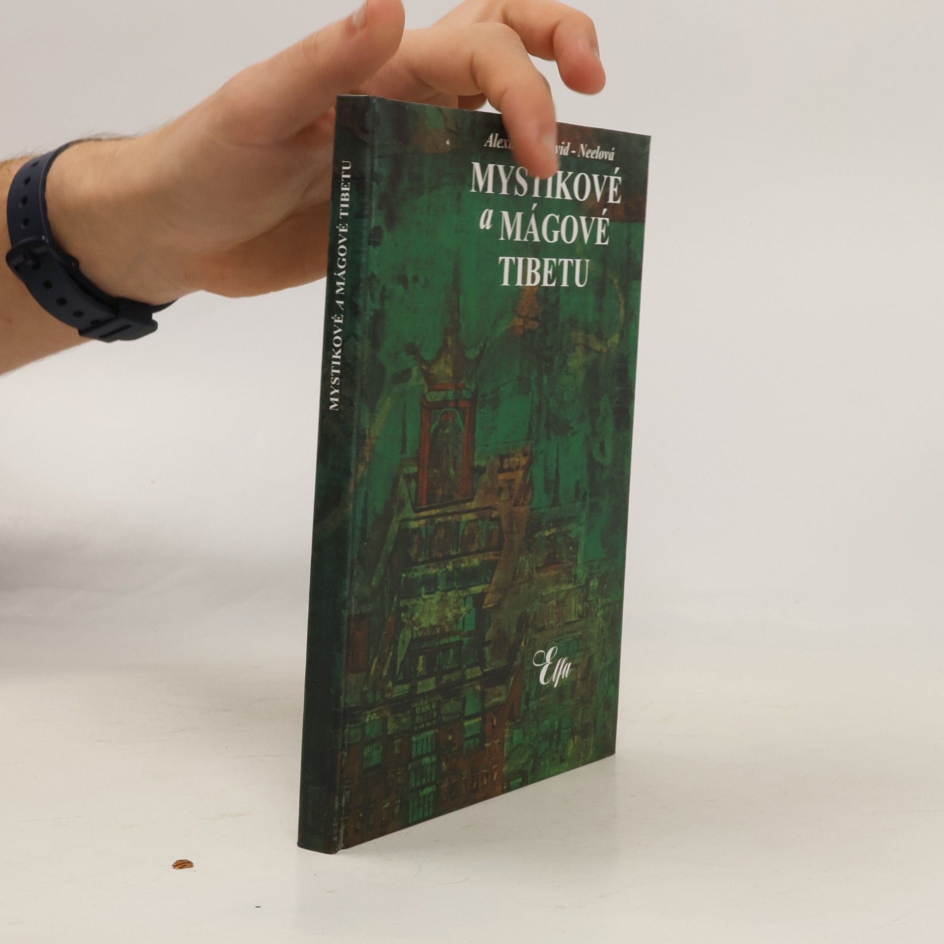 Alexandra David-Néel Mystikové a mágové Tibetu