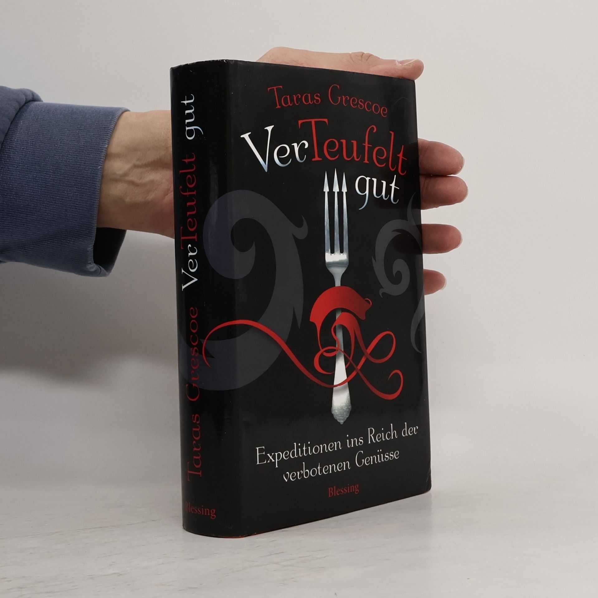 Taras Grescoe Verteufelt gut