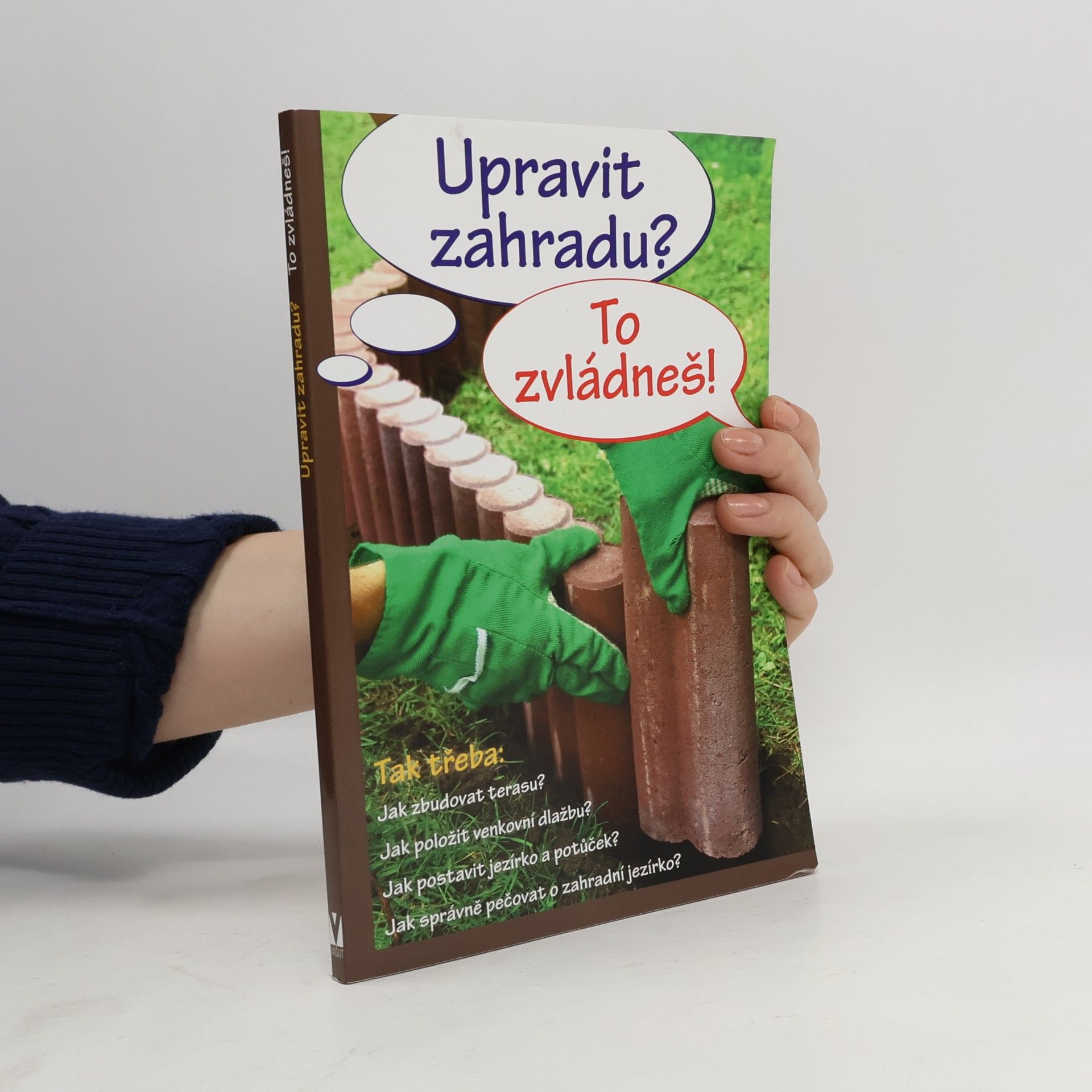 Upravit zahradu? To zvládneš!