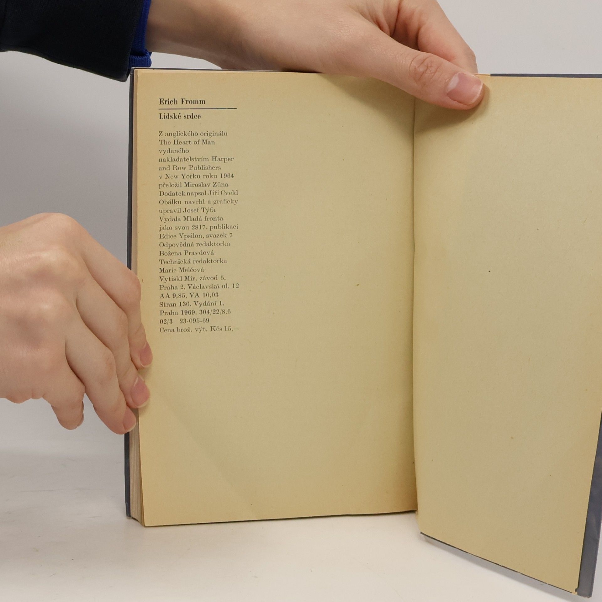Erich Fromm Lidské srdce, jeho nadání k dobru a zlu