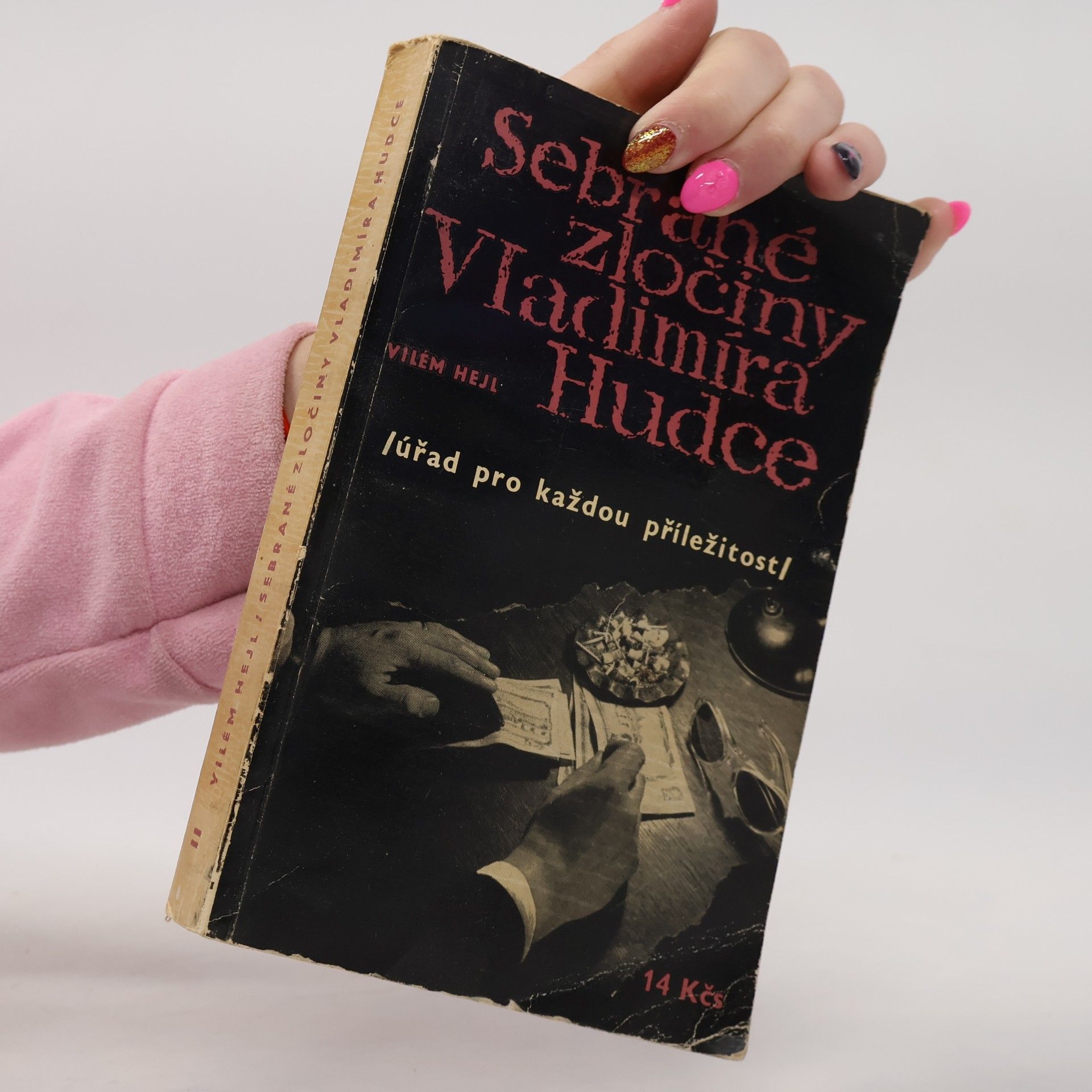 Vilém Hejl Sebrané zločiny Vladimíra Hudce