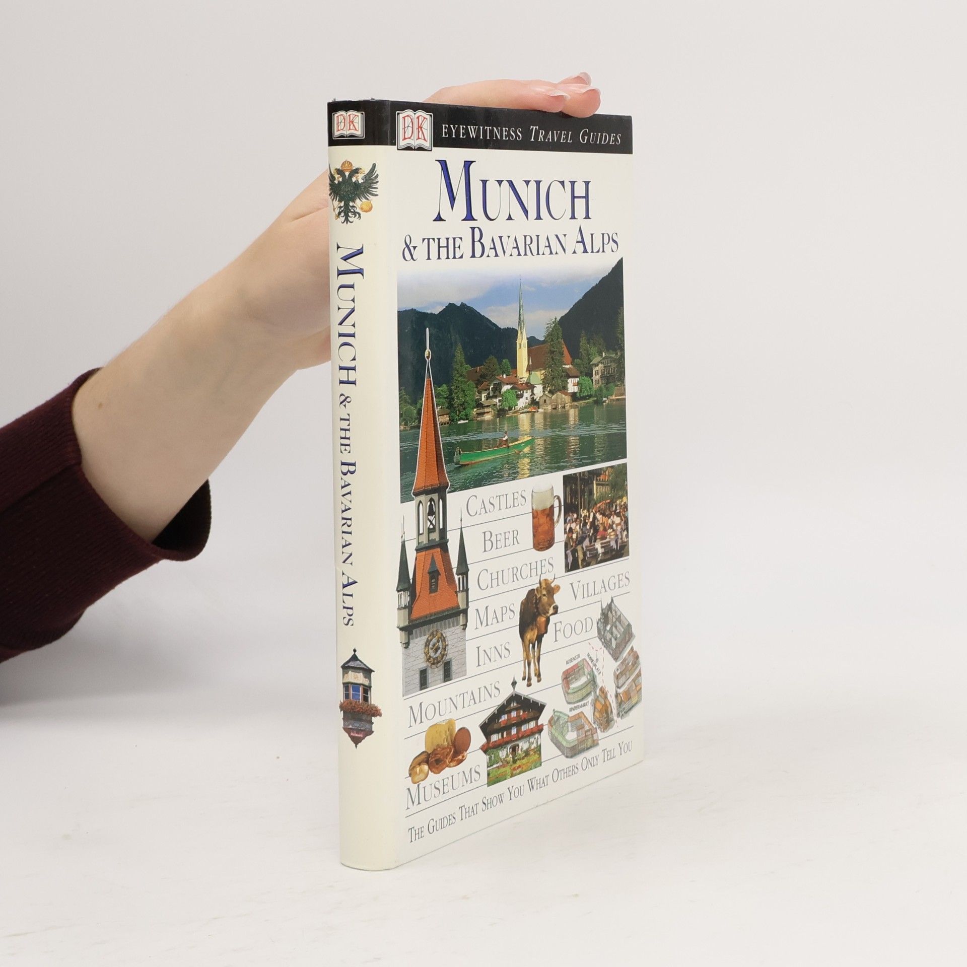 Izabella Galicka DK Eyewitness Travel Guides: Munich & The Bavarian Alps