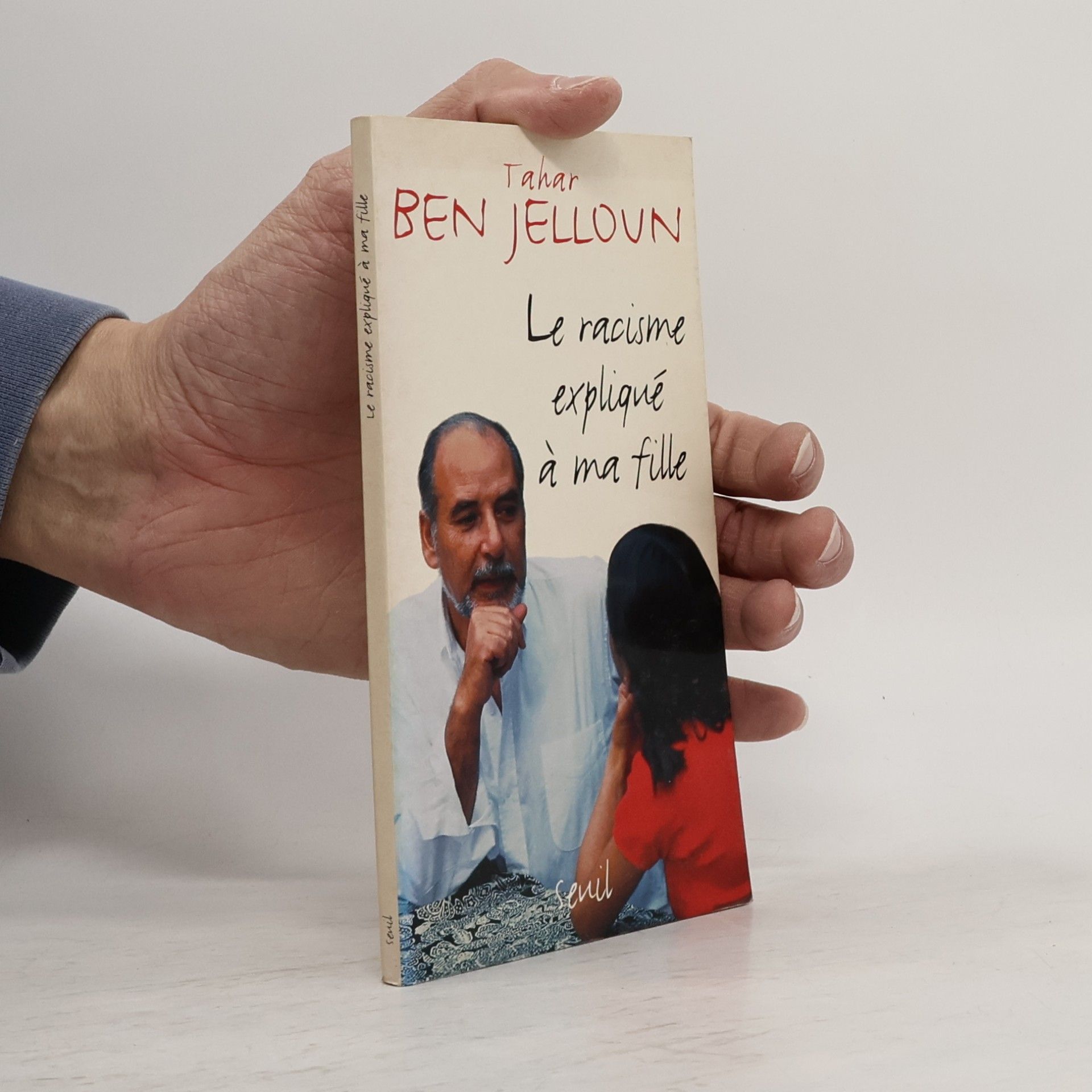 Tahar Ben Jelloun Le racisme expliqué à ma fille