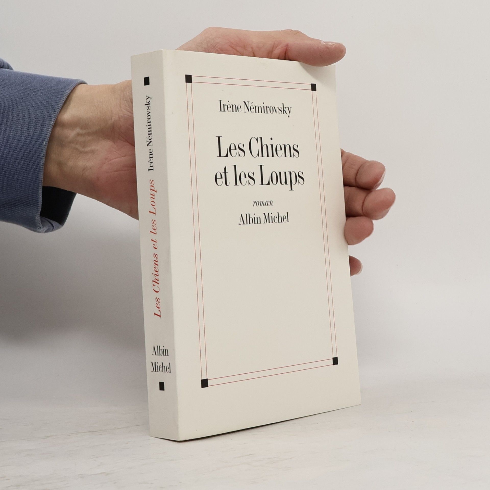 Irène Némirovsky Romans, Nouvelles, Recits (Domaine Francais): Les Chiens et les Loups