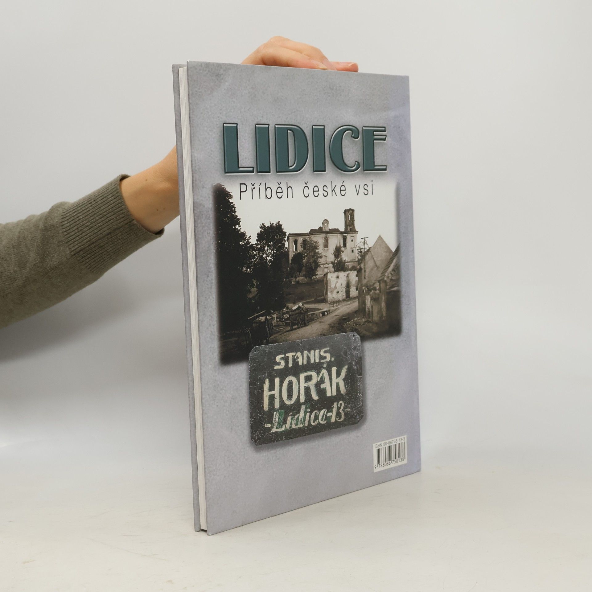 Eduard Stehlík Lidice. Příběh české vsi