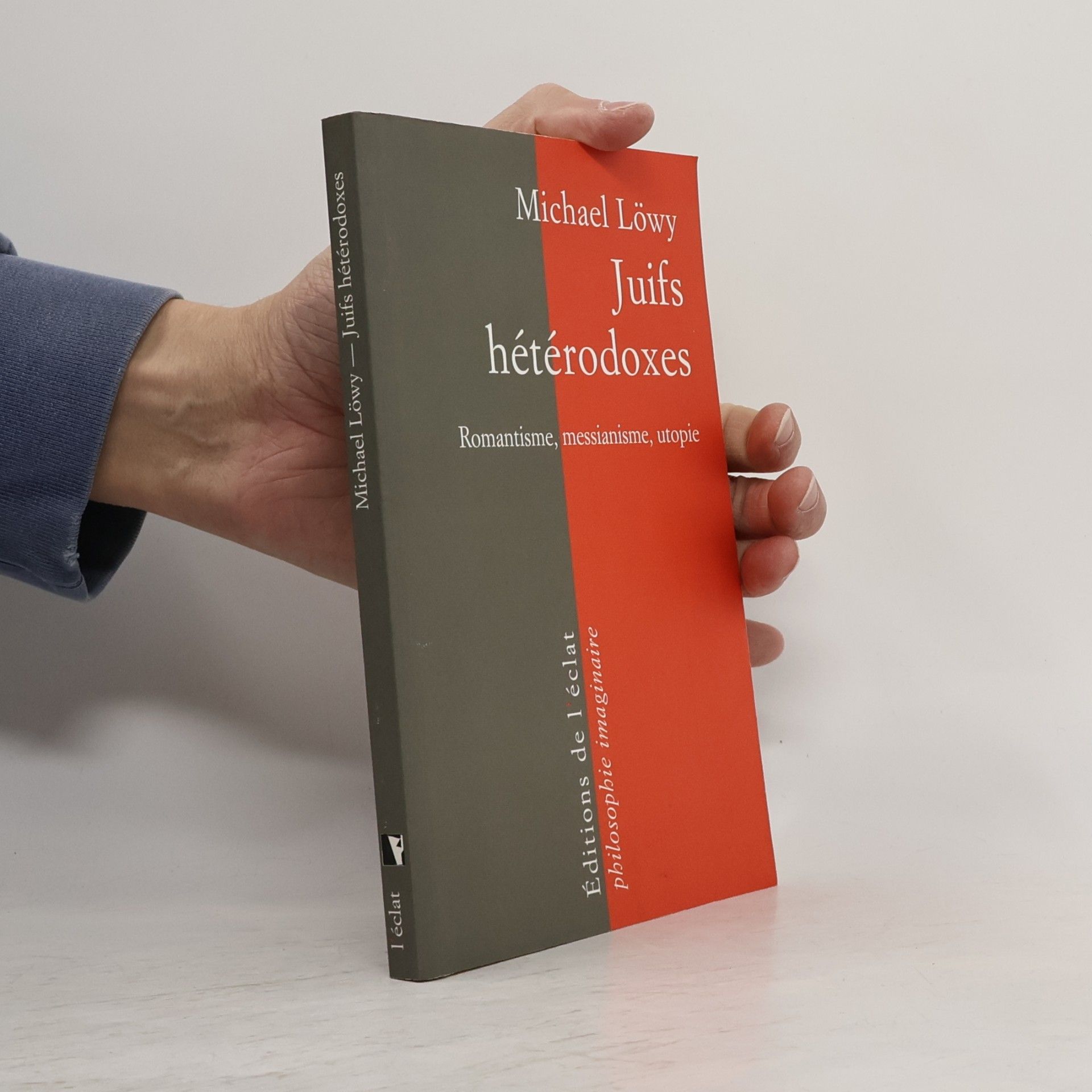 Juifs hétérodoxes - romantisme, messianisme, utopie