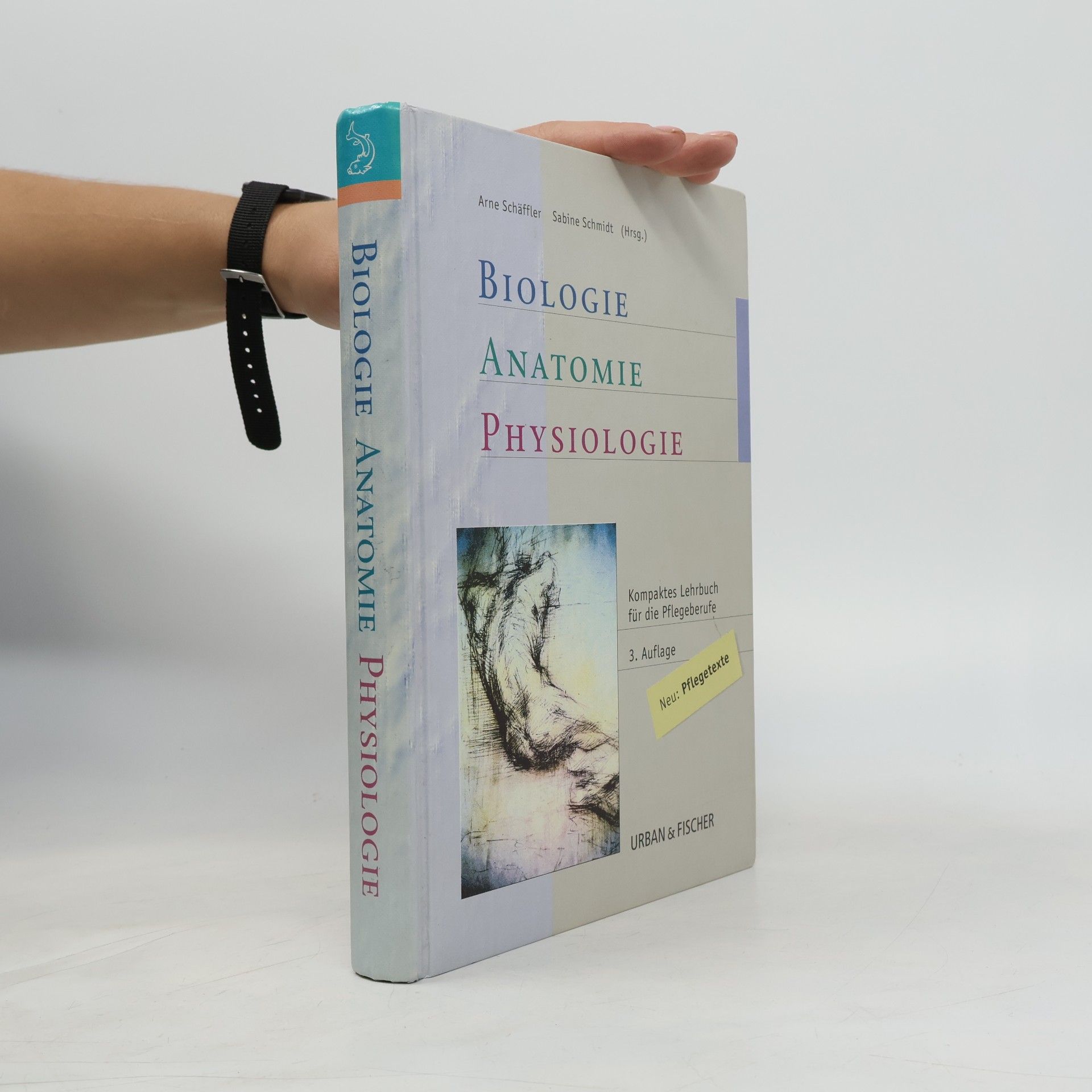 Biologie, Anatomie, Physiologie. Kompaktes Lehrbuch für die Pflegeberufe