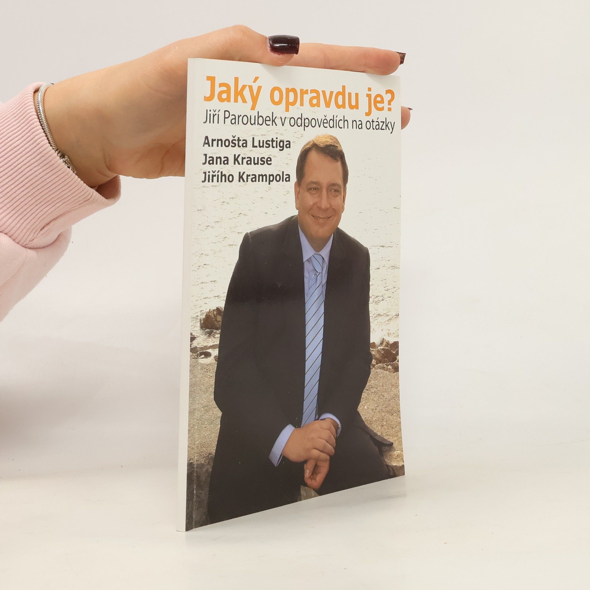 Jaký opravdu je?