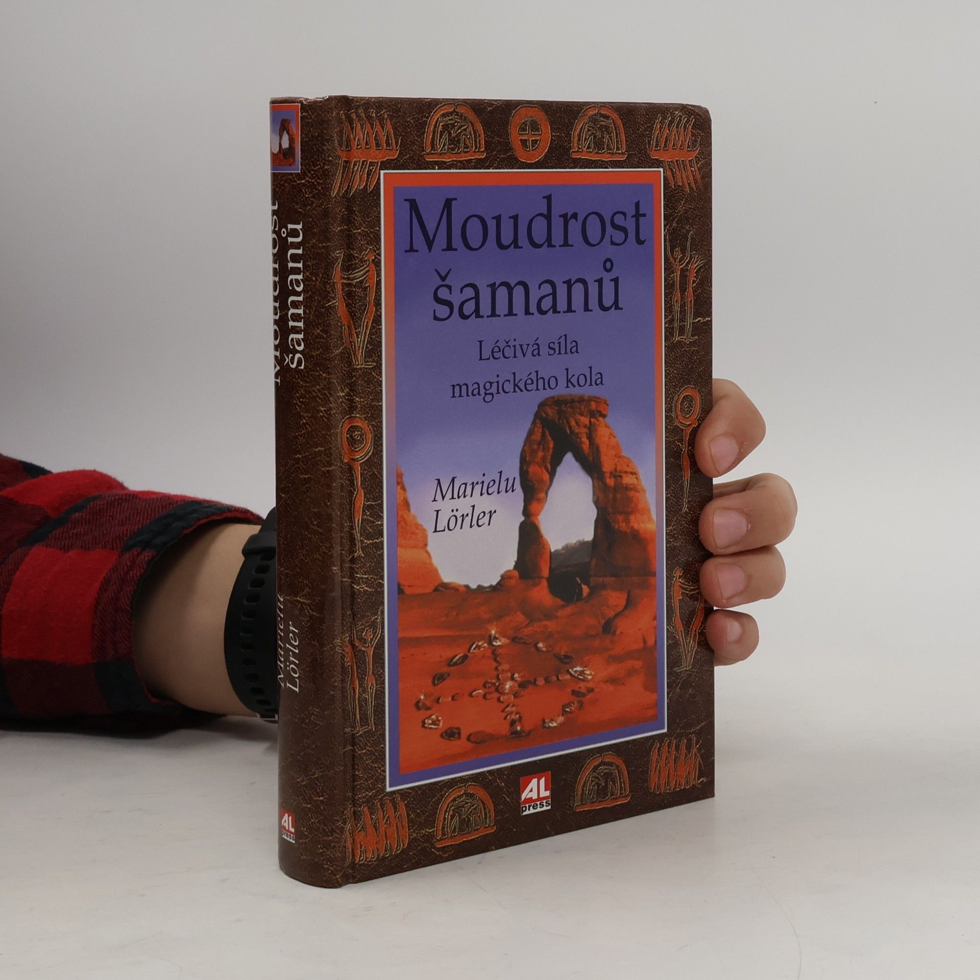 Moudrost šamanů : léčivá síla magického kola
